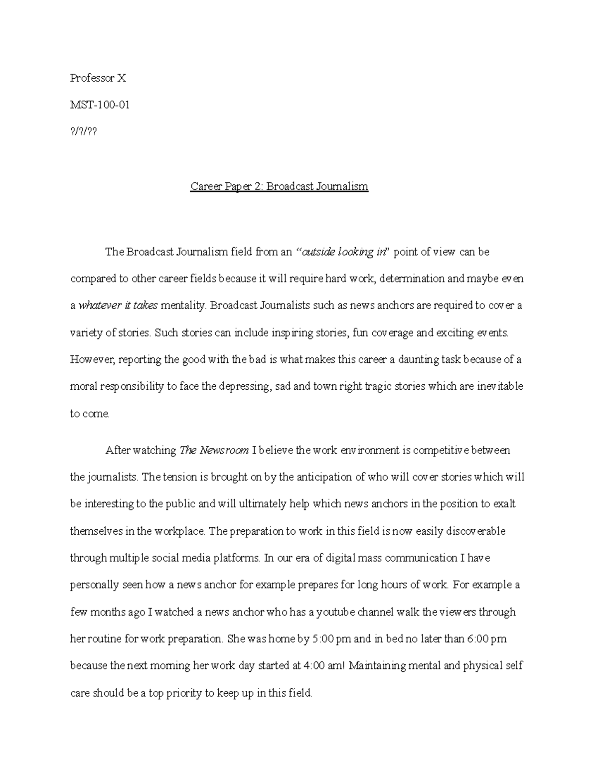 Broadact Journalism Paper - Professor X MST-100- ?/?/?? Career Paper 2 ...