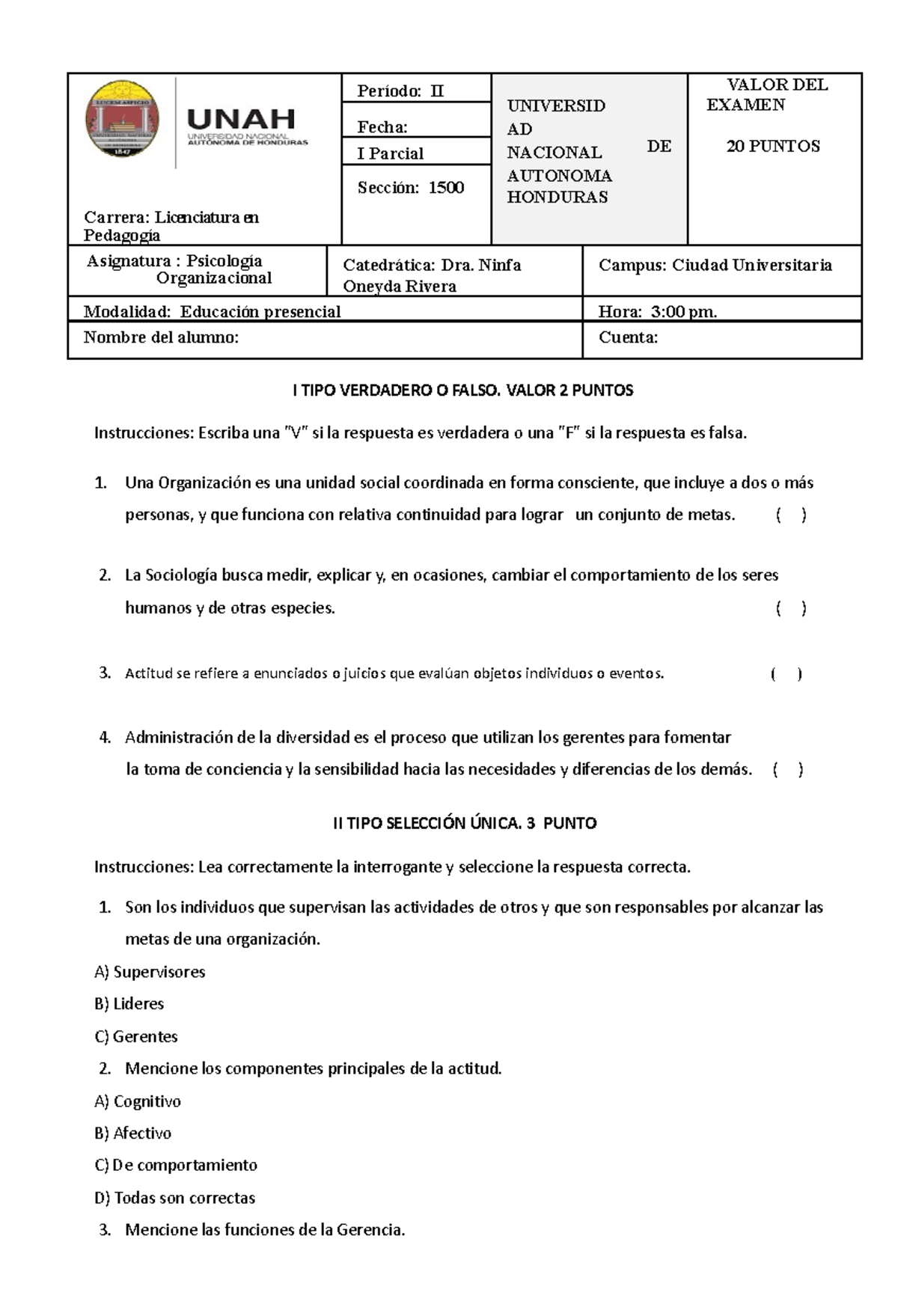 Examen I Parcial Psicologia Organizacional - Período: II UNIVERSID AD ...