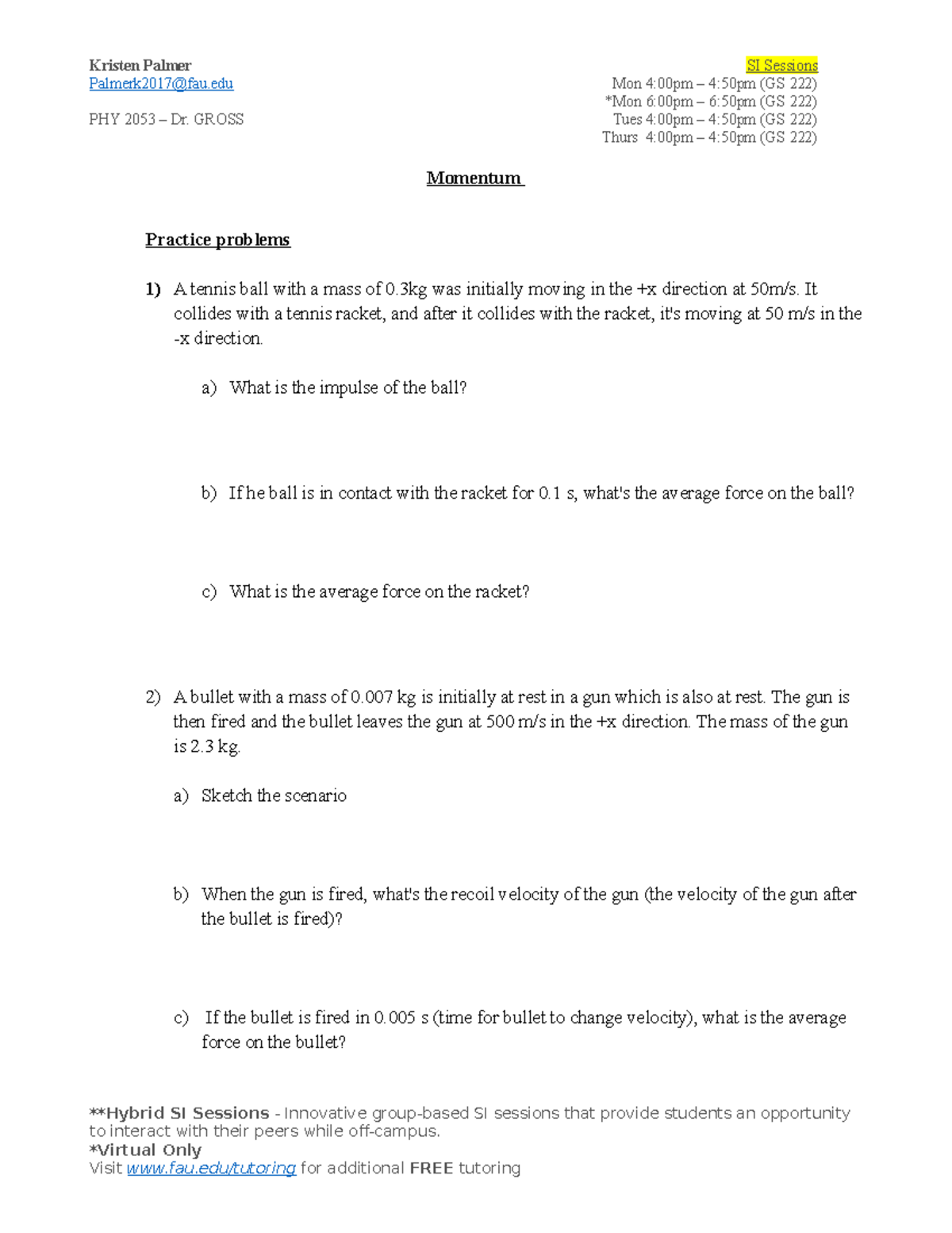 PHY 2053 Week 12 13 - Practice Notes - Palmerk2017@fau Mon 4:00pm – 4 ...