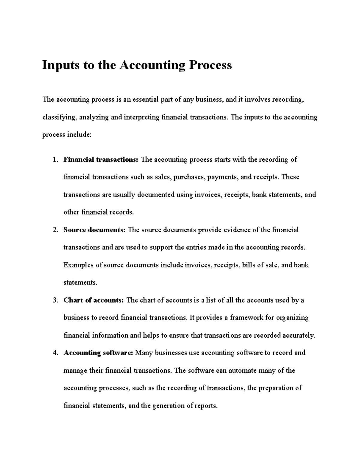Inputs to the Accounting Process - The inputs to the accounting process ...