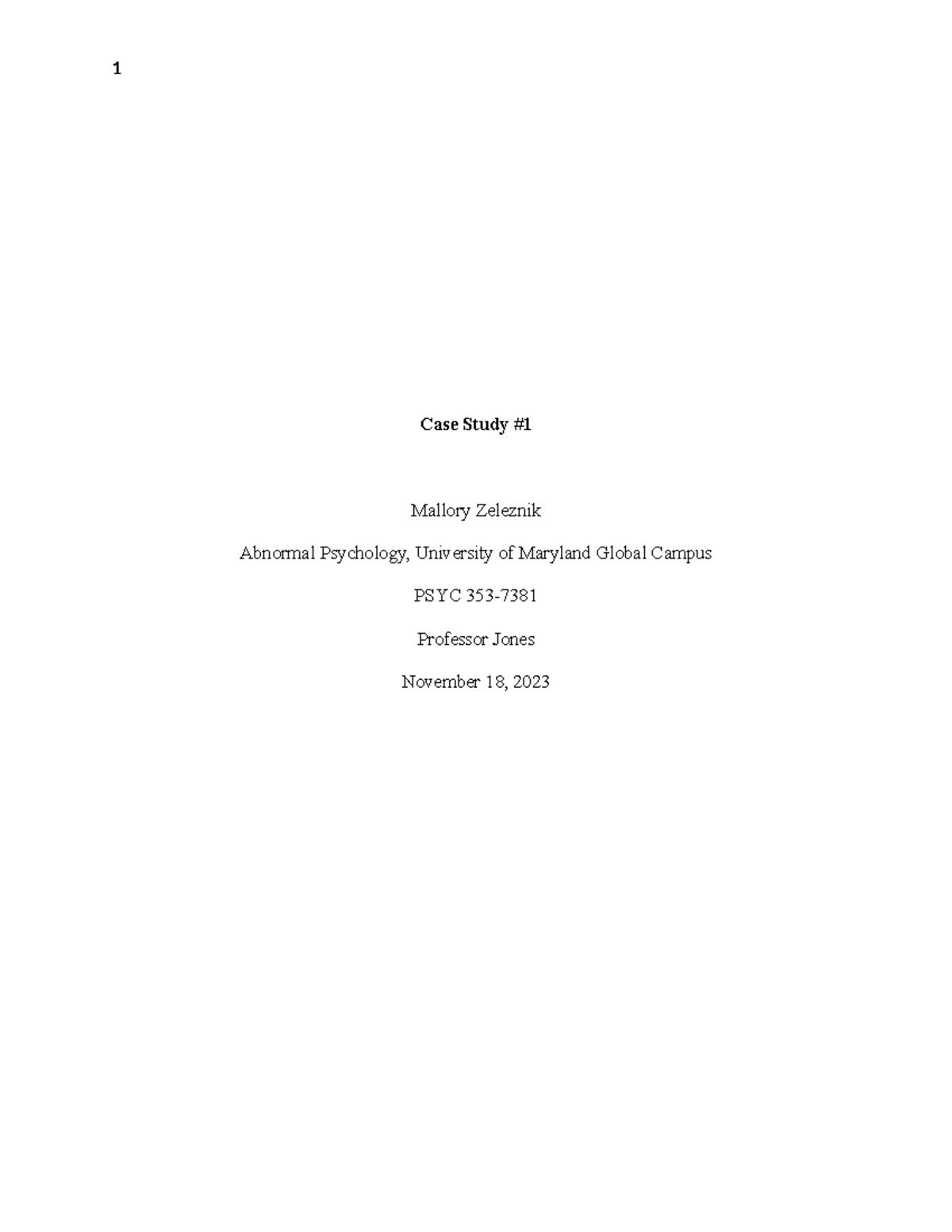 Case Study #1 - essay - Case Study # Mallory Zeleznik Abnormal ...