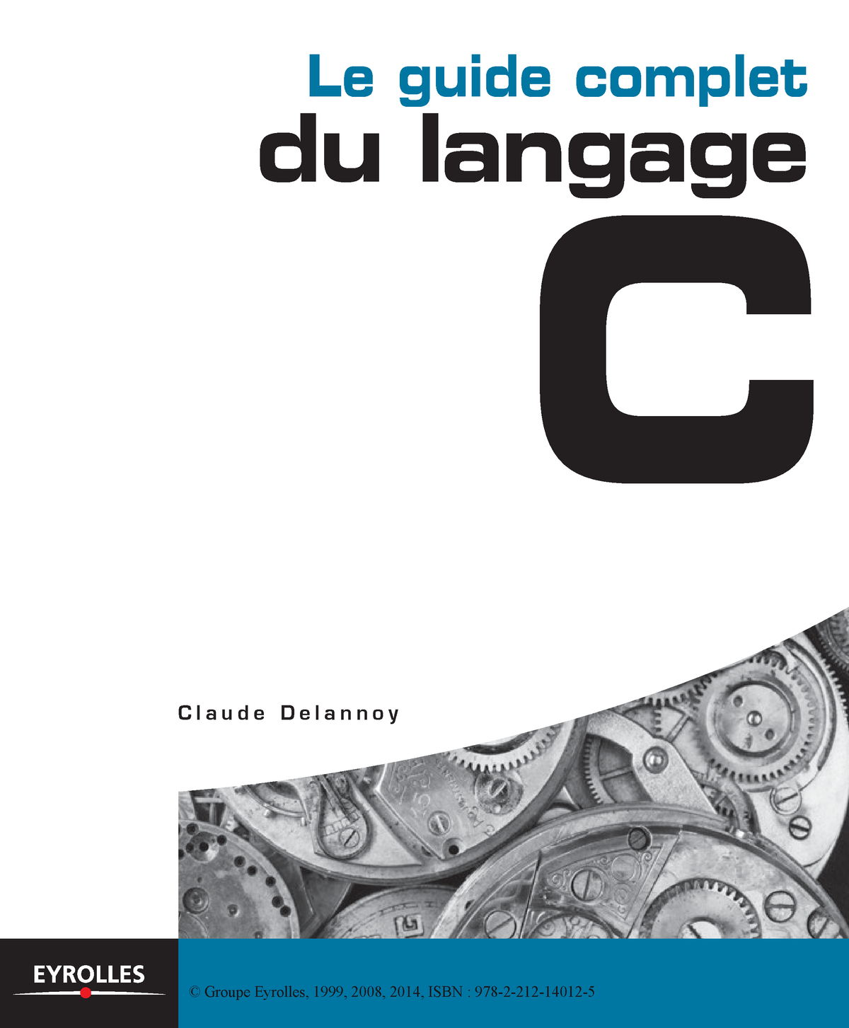 9782212140125-c-l-a-u-d-e-d-e-l-a-n-n-o-y-le-guide-complet-du-langage