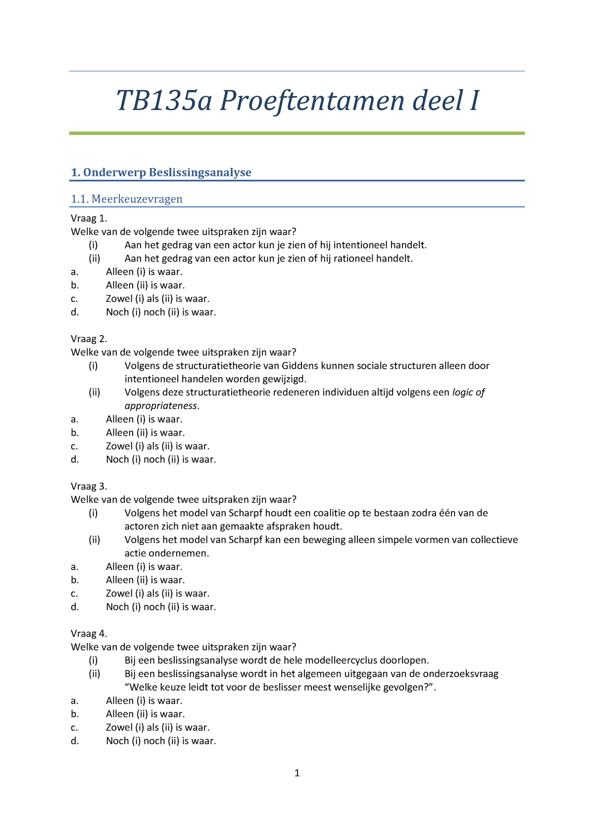 Proef/oefen Tentamen 2014, Vragen - Deel I Beslissingsanalyse - TB135a ...