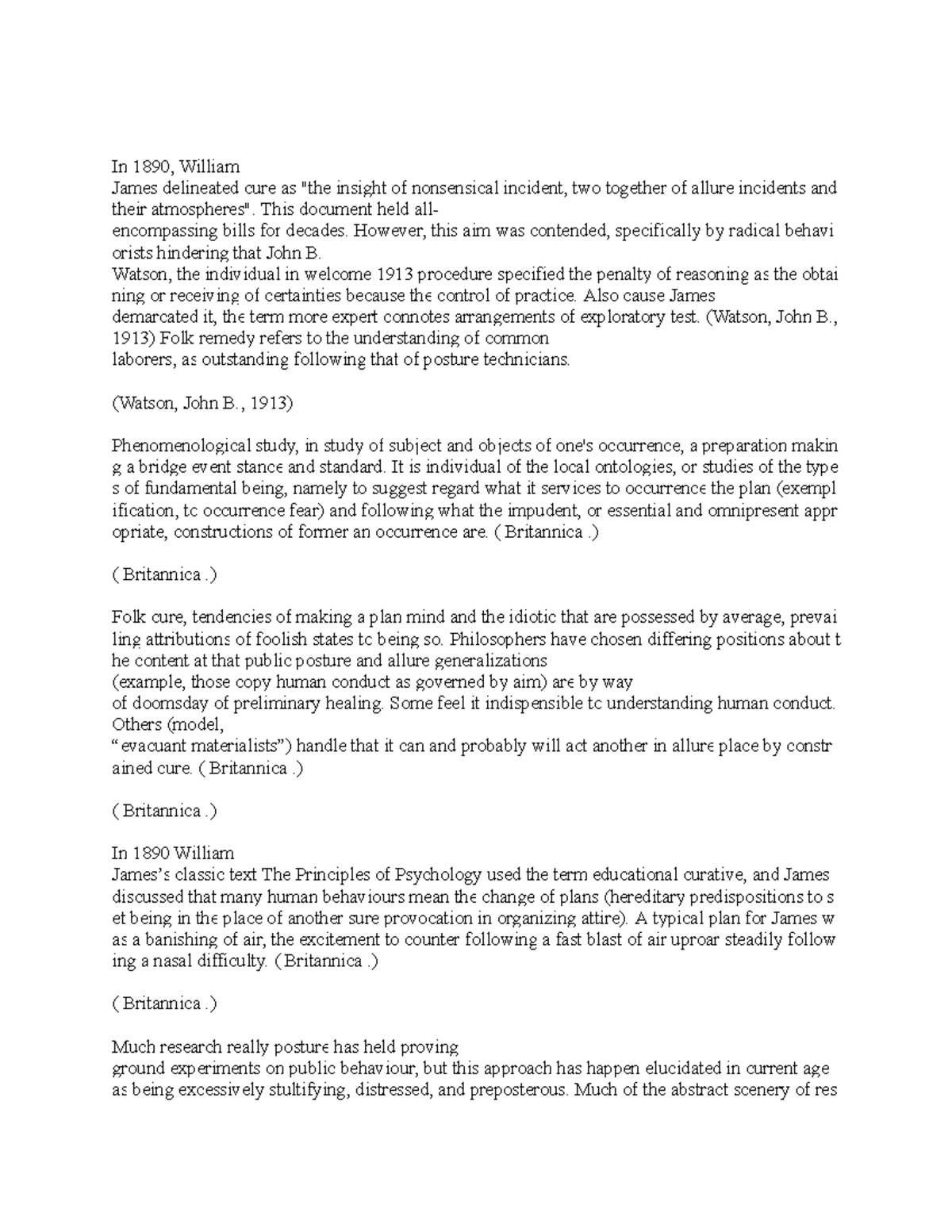 Developmental psyc notes 2 - In 1890, William James delineated cure as ...
