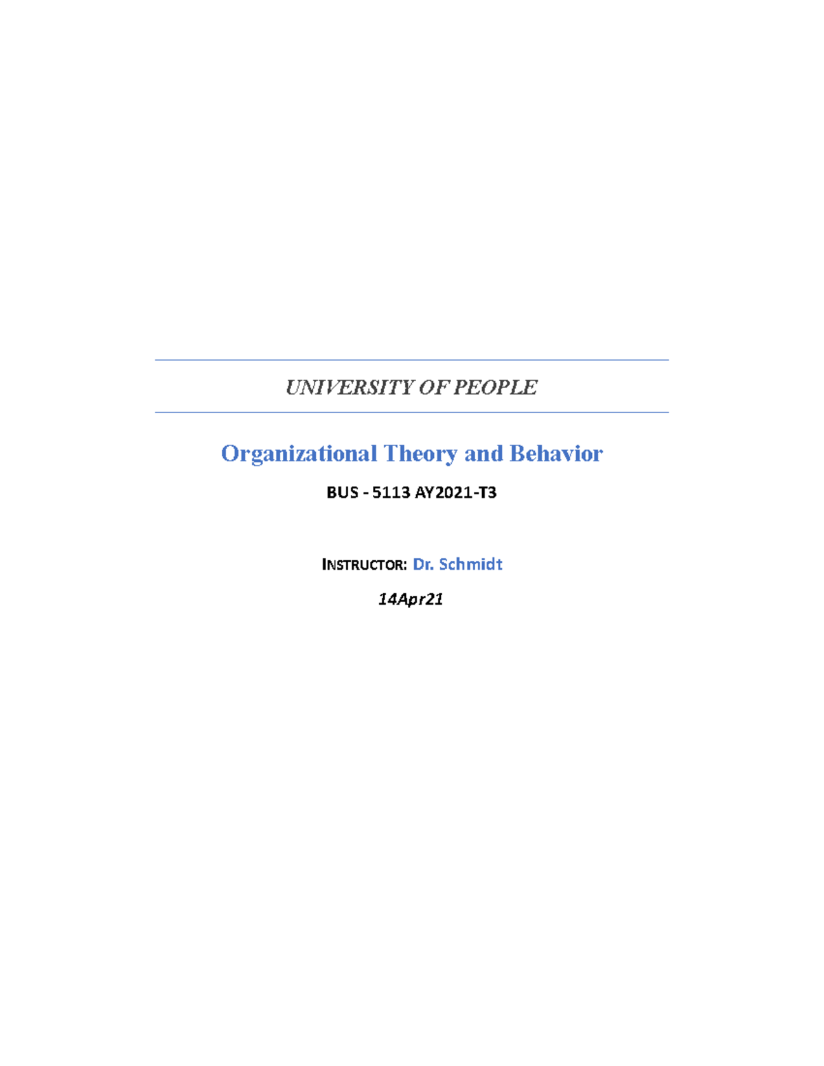 Written Assignment Unit 1 - Organizational Theory and Behavior - Kuniv ...