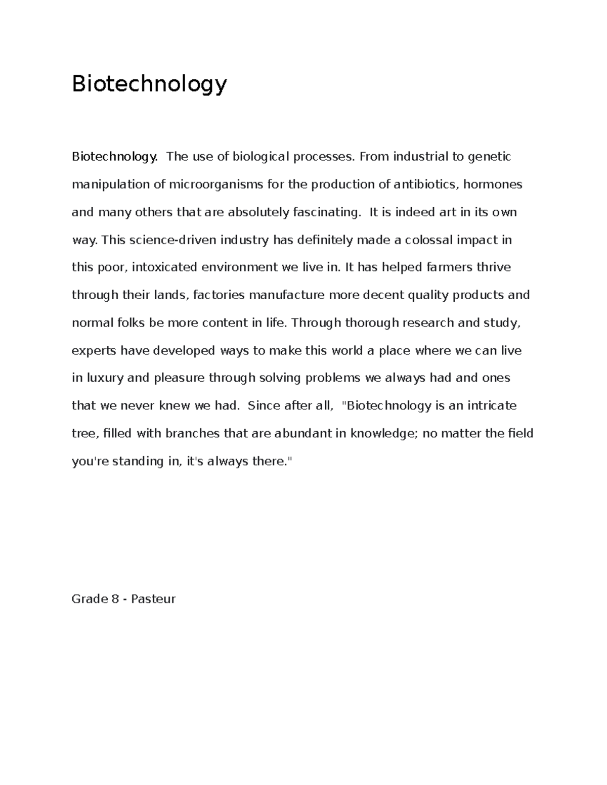 Biotechnology beach - Biotechnology Biotechnology. The use of ...