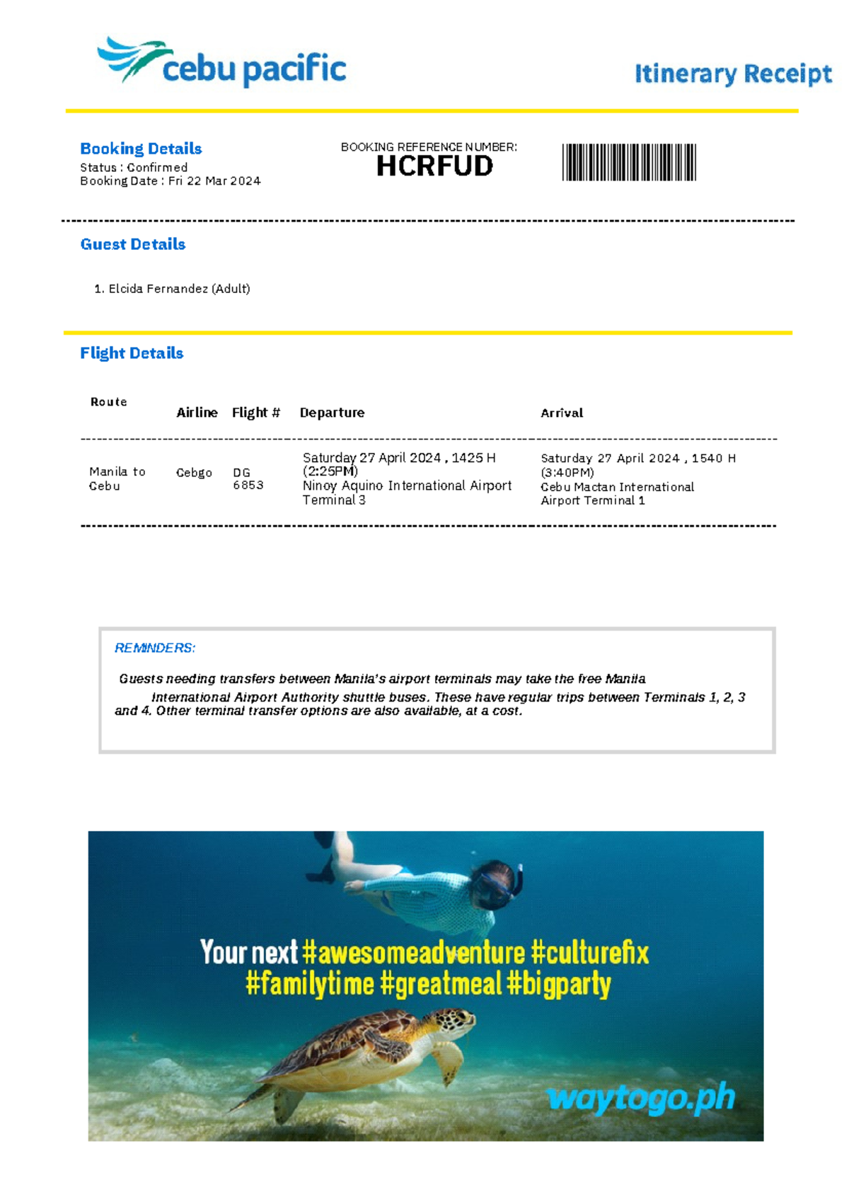 25643418 - Route Manila to Cebu Cebgo DG 6853 Status : Confirmed ...