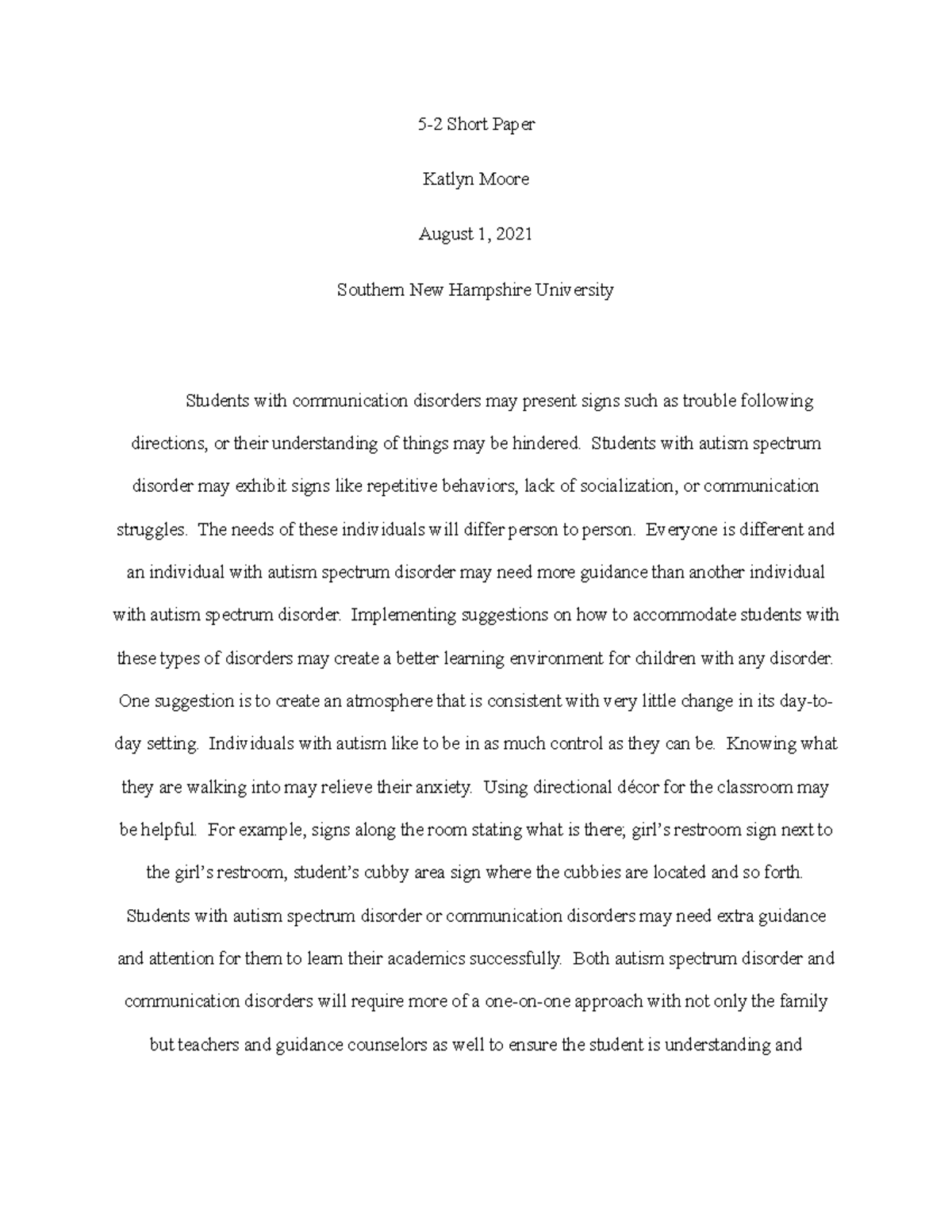 5-2 Short Paper - 5-2 Short Paper Katlyn Moore August 1, 2021 Southern ...