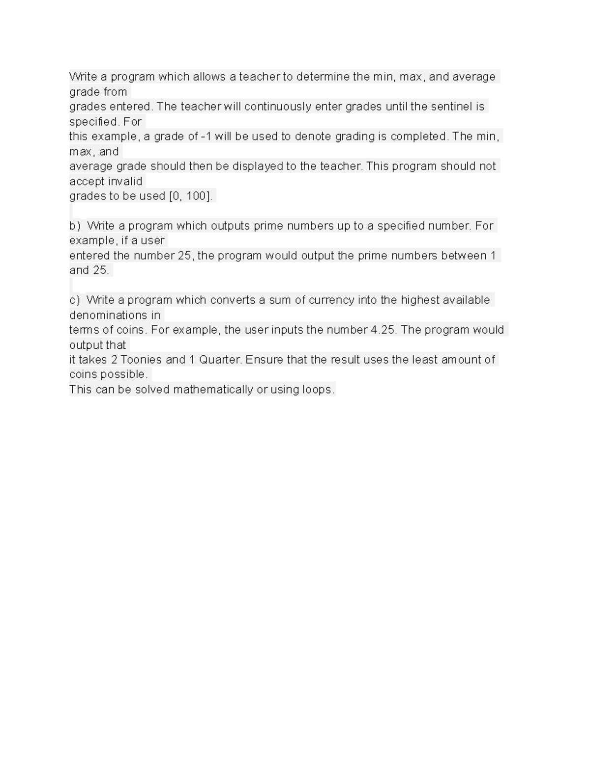 Tutorial 7 question example Write a program which allows a teacher to