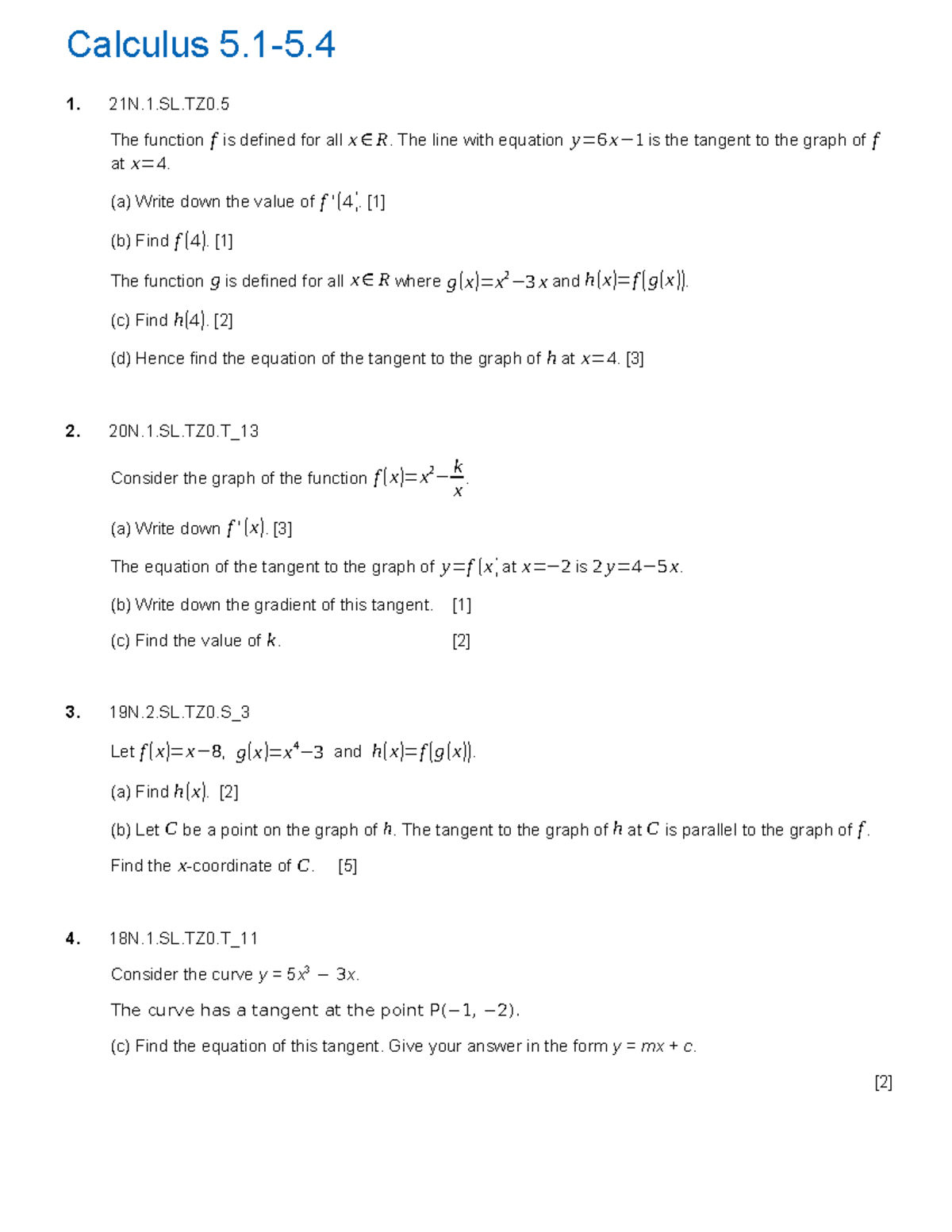 Calculus 5.1-5.4 class work 1 - Calculus 5-5. 1. 21N.1.SL. The function ...