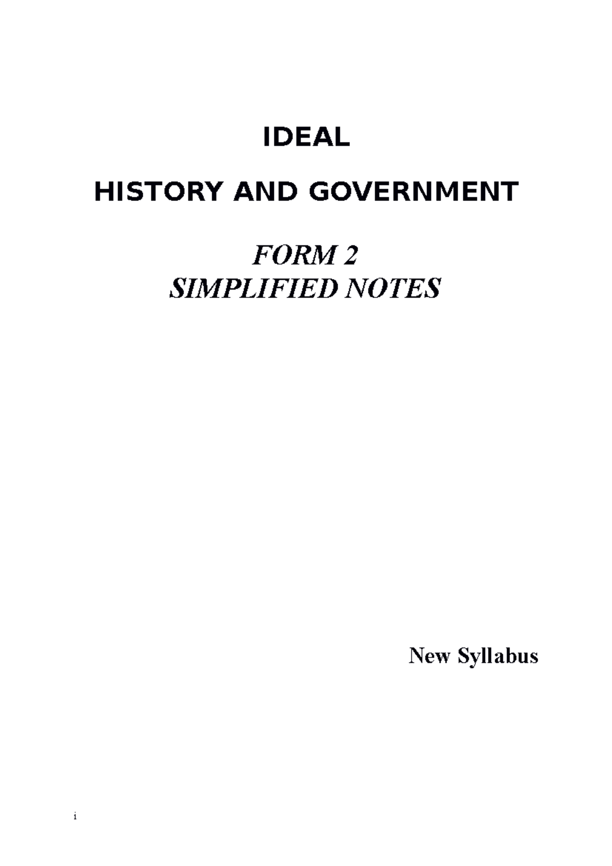 History FORM 2 Notes - Note - IDEAL HISTORY AND GOVERNMENT FORM 2 ...