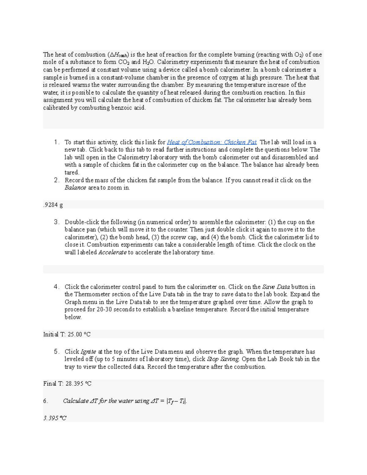 Heat of Combustion Beyond Labz The heat of combustion is