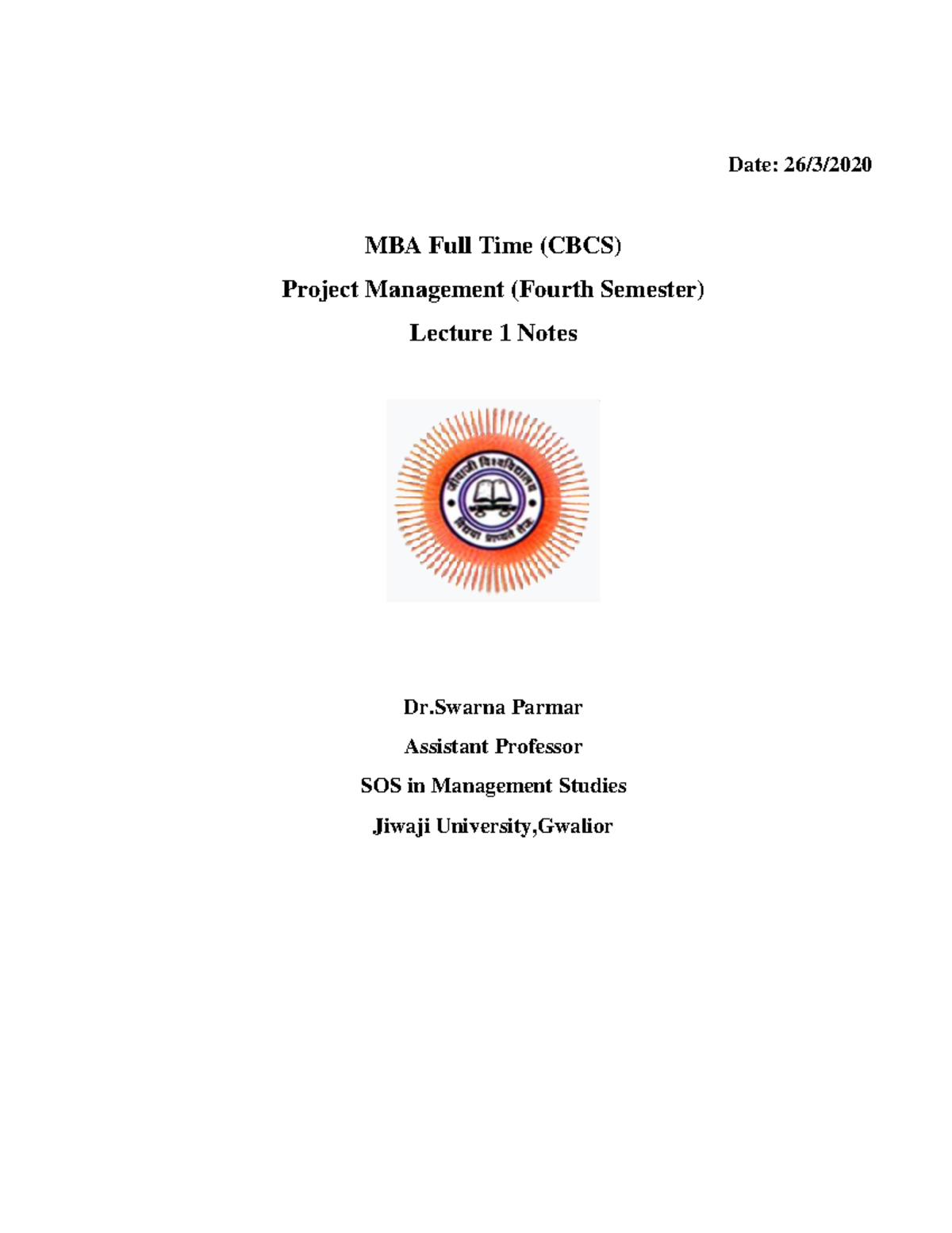 Project Management - notes - Date: 26/3/ MBA Full Time (CBCS) Project ...