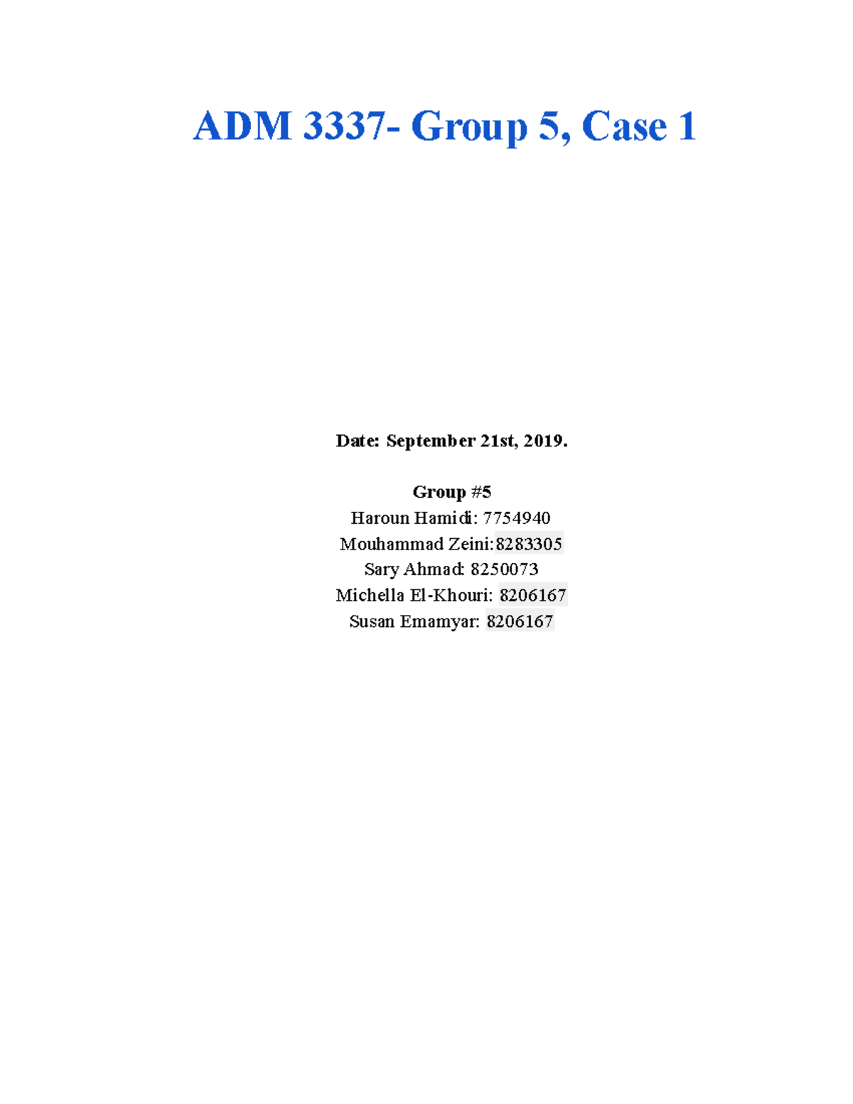 Adm 3337 Case 1 Grade B Adm Group 5 Case 1 Date September 21st 2019 Group Haroun Adm 3337 Case 1 Grade B Adm Group 5 Case 1 Date September 21st 2019 Group Haroun