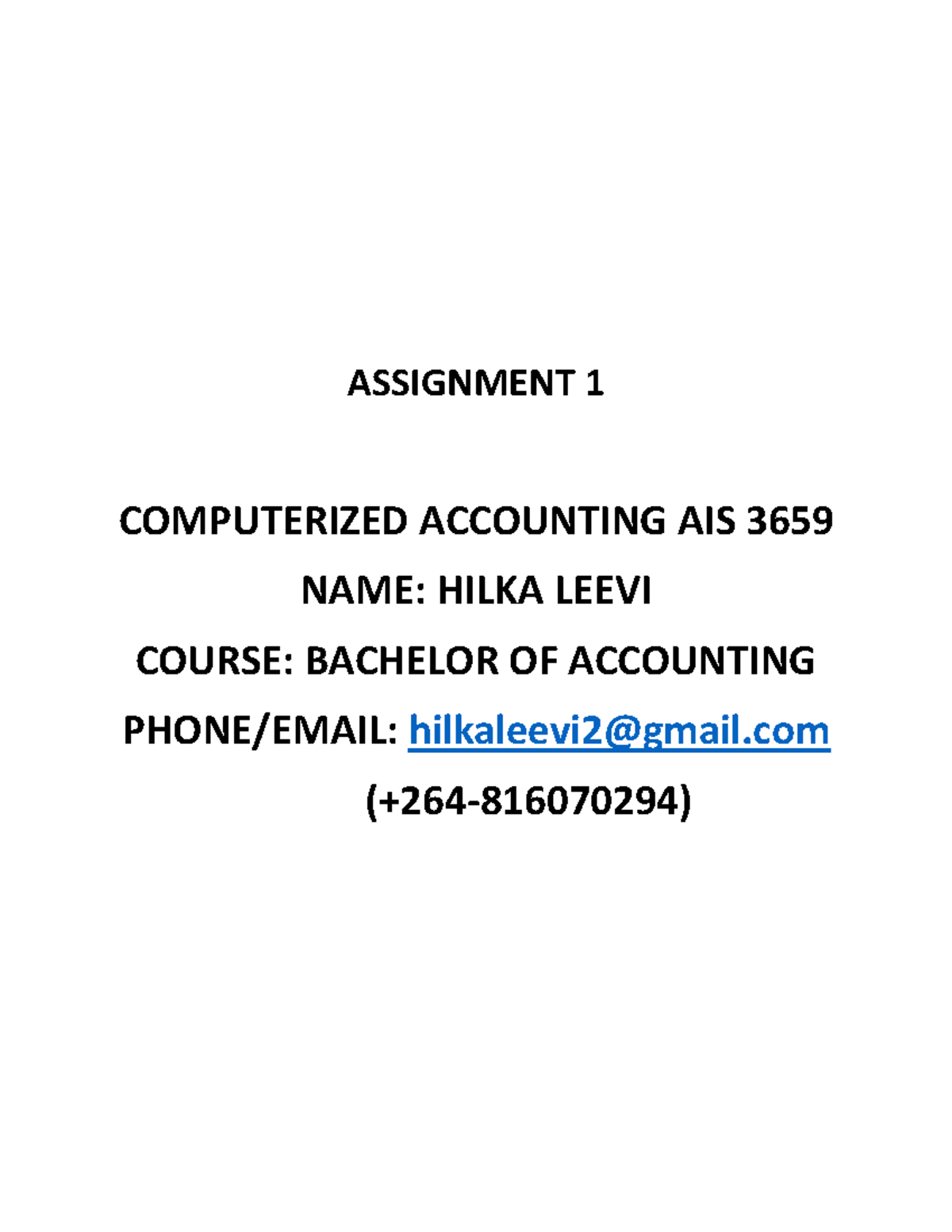 Computerized Accounting - ASSIGNMENT 1 COMPUTERIZED ACCOUNTING AIS 3659 ...