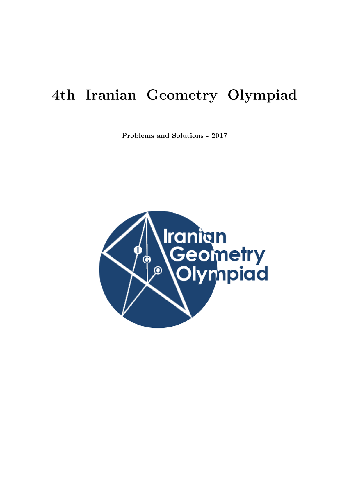 4th IGO Problems and Solutions 4th Iranian Geometry Olympiad Problems