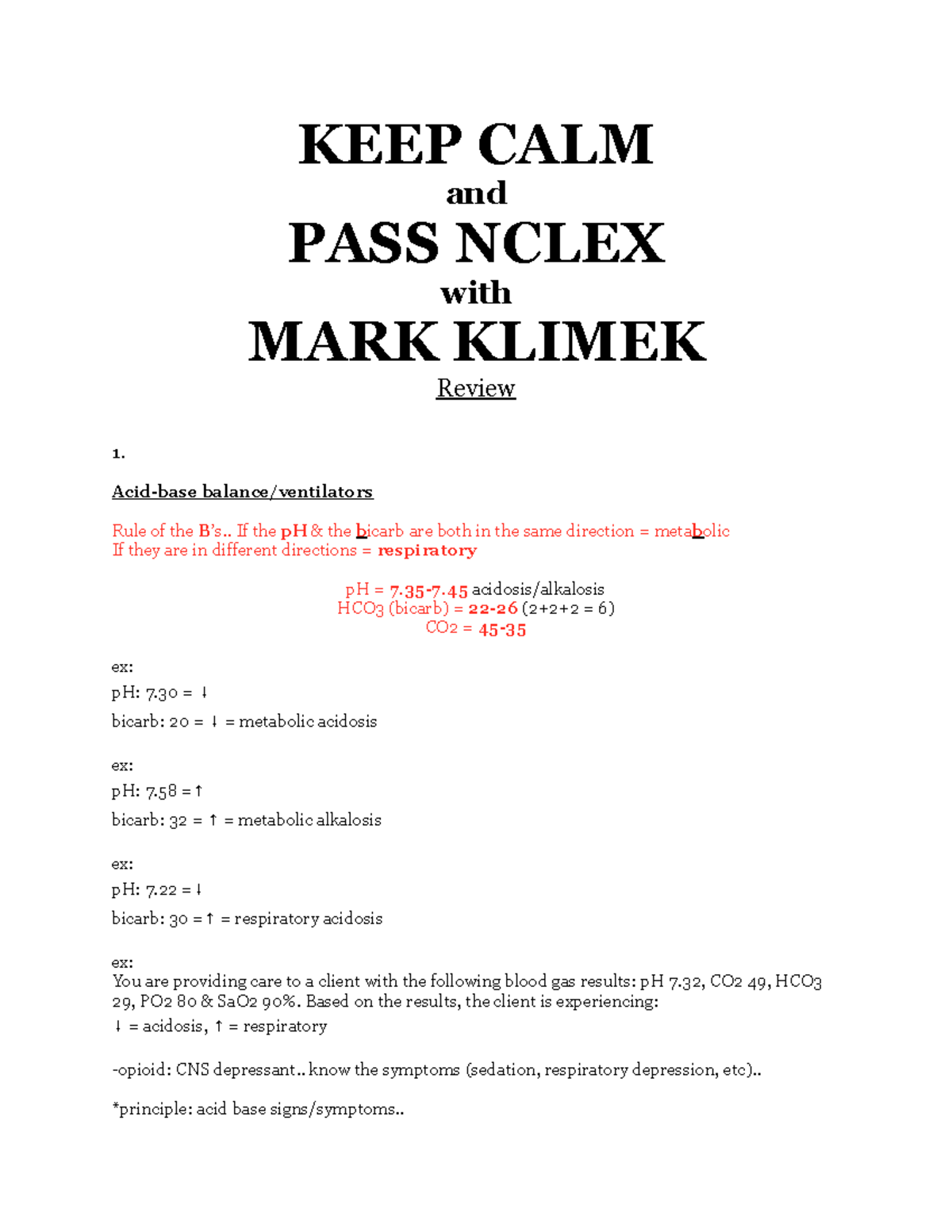 Mark Review - KEEP CALM and PASS NCLEX with MARK KLIMEK Review 1. Acid ...