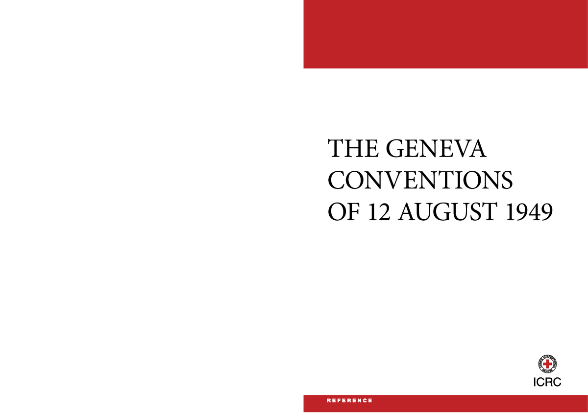 The Geneva - Source Of International Law - 05 THE GENEVA CONVENTIONS OF ...