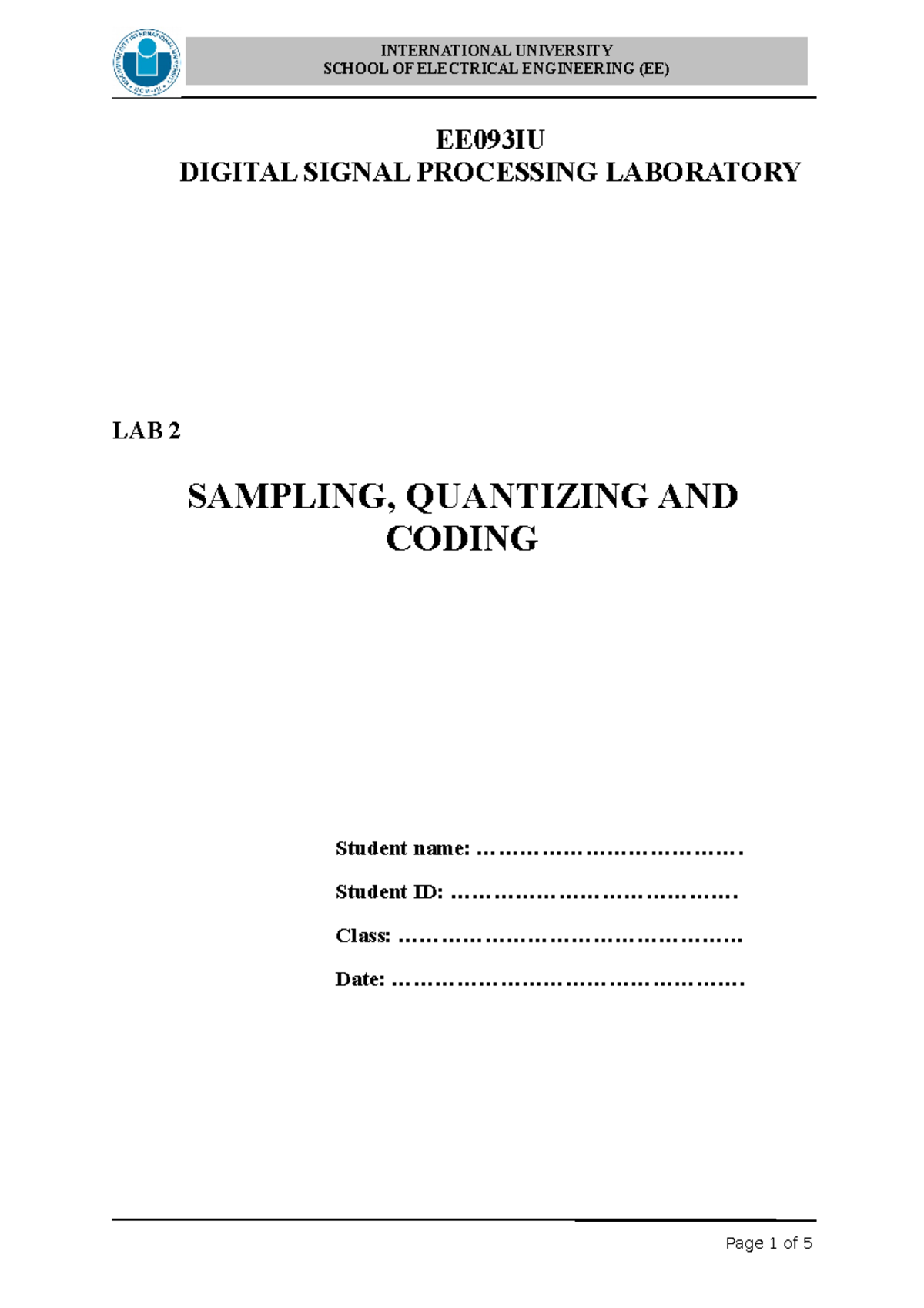 Lab 2 Sampling Quantizing and Coding EE093IU DIGITAL SIGNAL