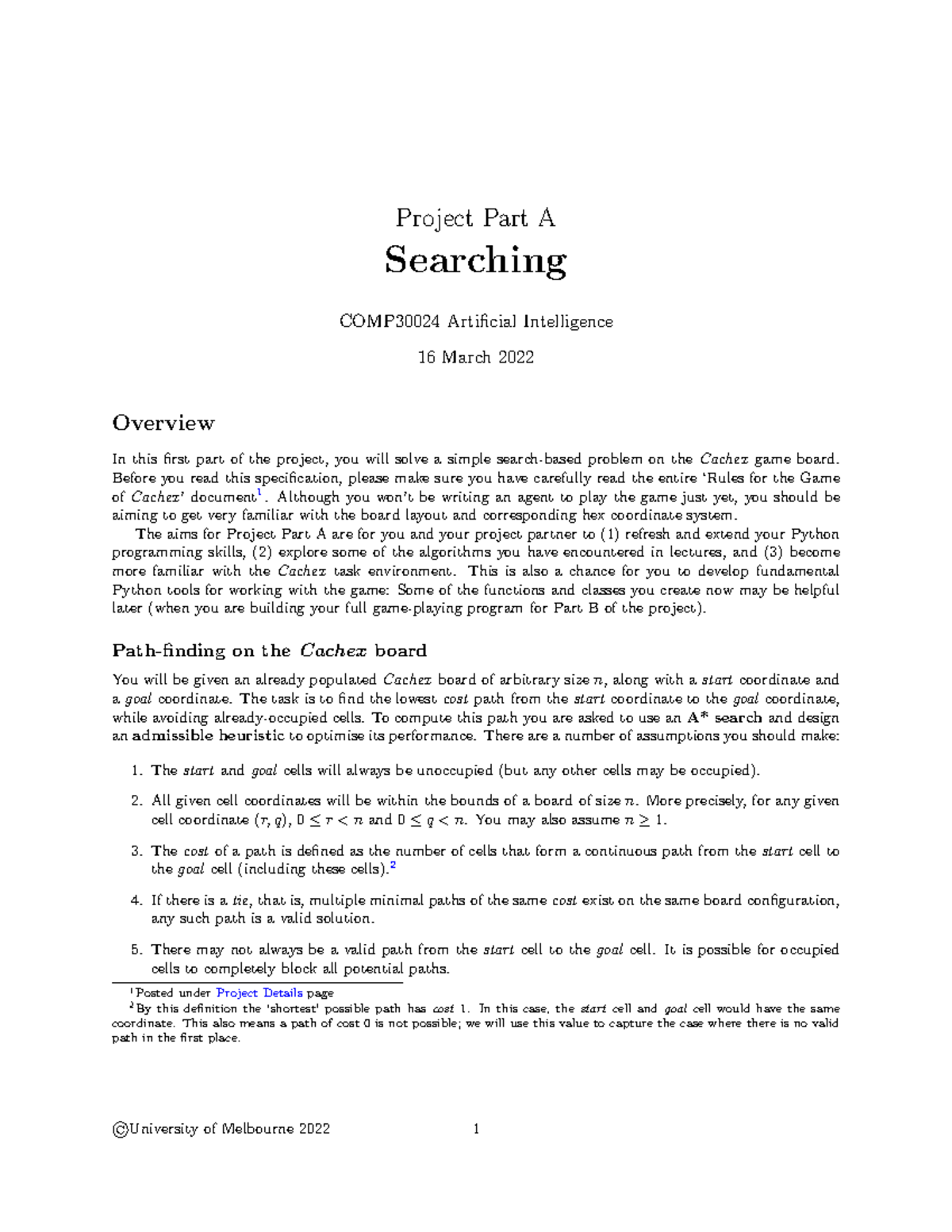 AI 2022 Project Part A - Project Part A Searching COMP30024 Artificial ...