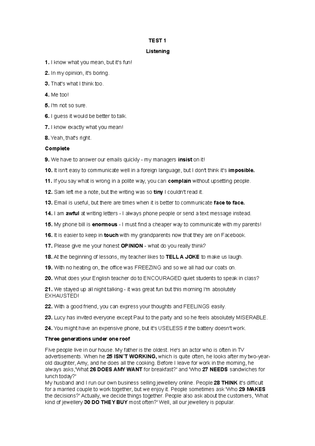 TEST-1-5 - Unit tests - TEST 1 Listening 1. I know what you mean, but ...