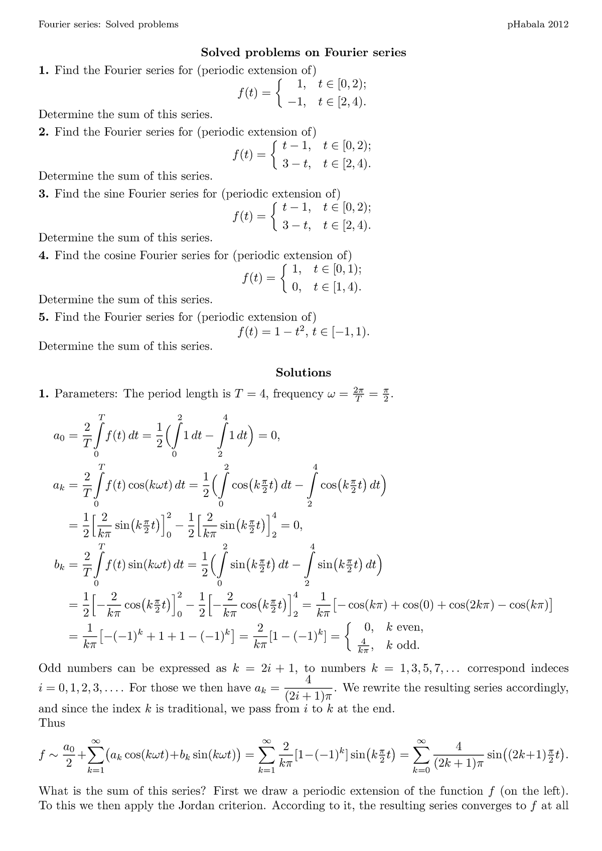 Fourier exercises and sol - Solved problems on Fourier series 1 the ...