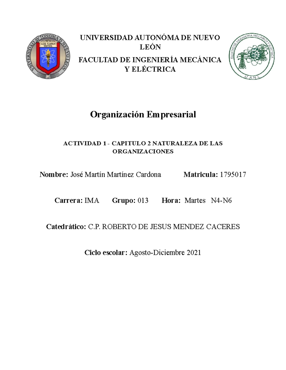 Actividad 1 - Capitulo 2 - UNIVERSIDAD AUTONÓMA DE NUEVO LEÓN FACULTAD ...