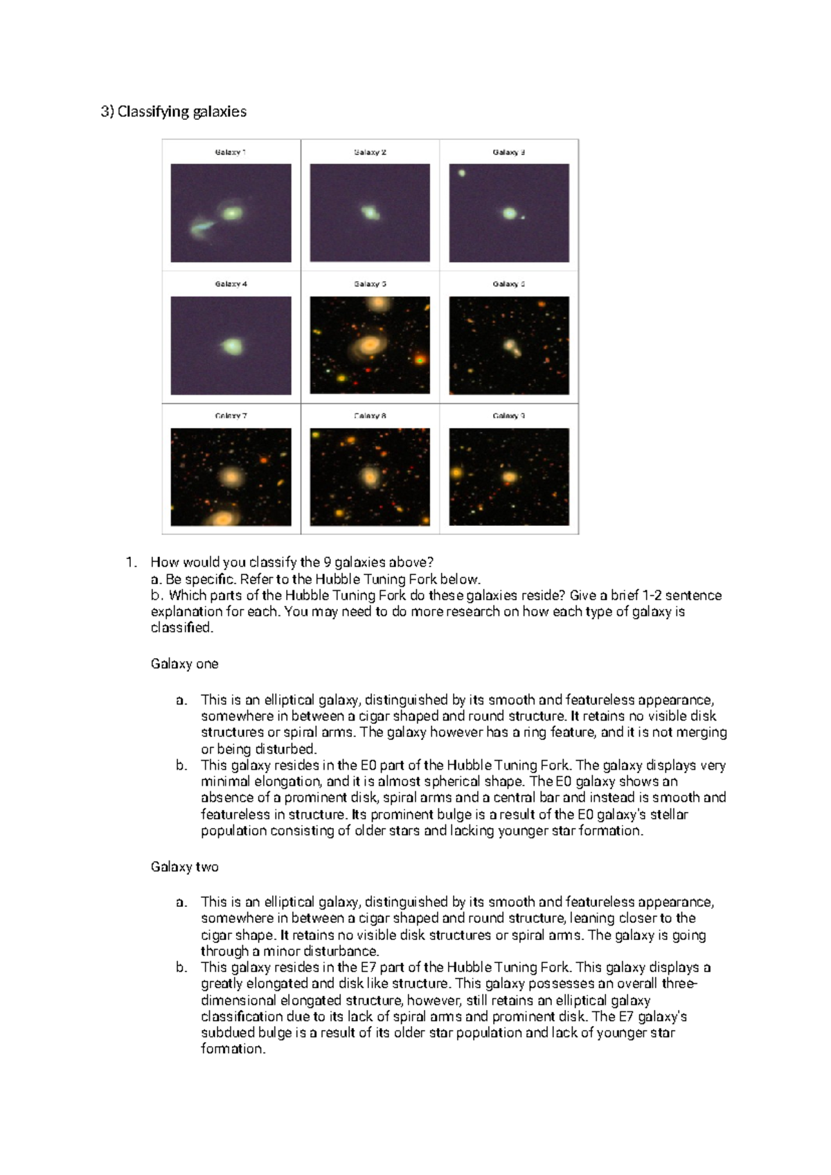 Preliminary results submission - 3) Classifying galaxies How would you ...