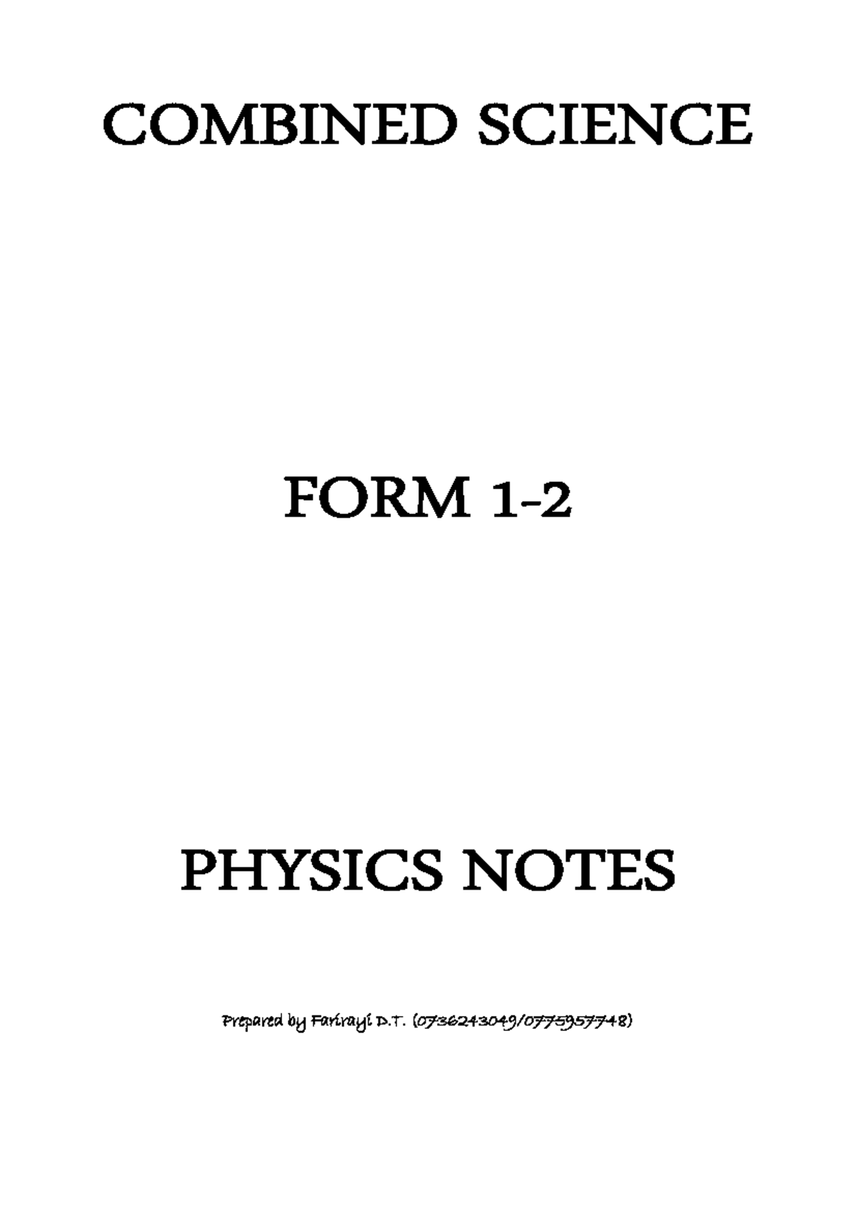 Form 1-2 physics - Prepared by Farirayi D. (0736243049/0775957748 ...