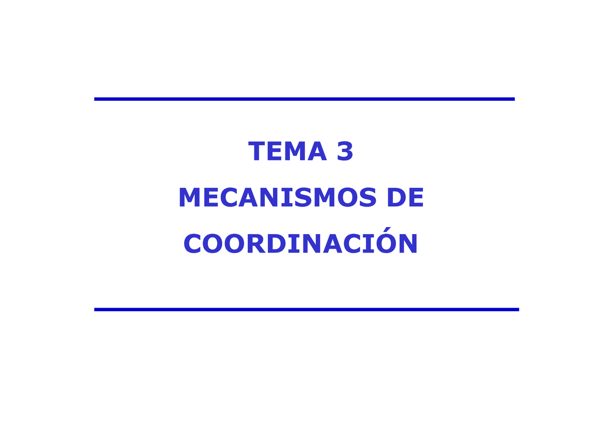 TEMA 3. Mecanismos DE Coordinacion. EO - TEMA 3 MECANISMOS DE ...