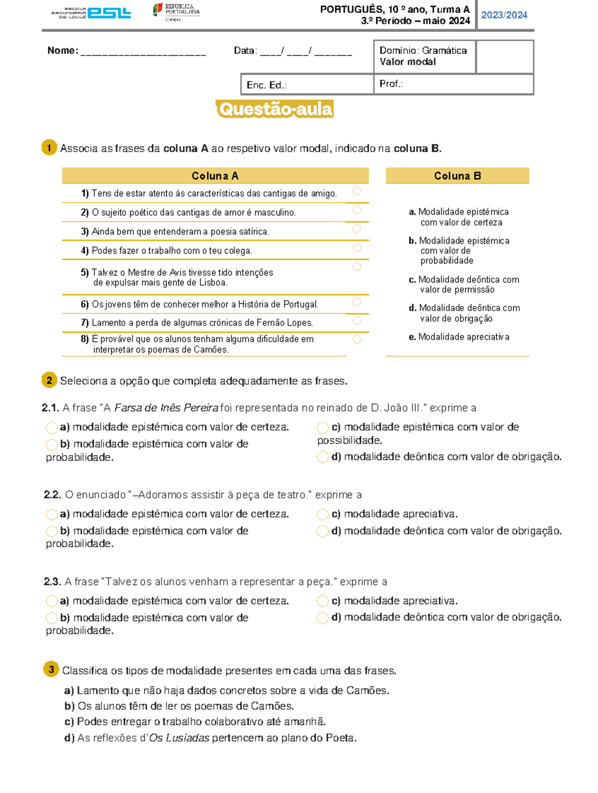 Ddep questao aula Domínio gramatica Valor modal - Associa as frases da ...
