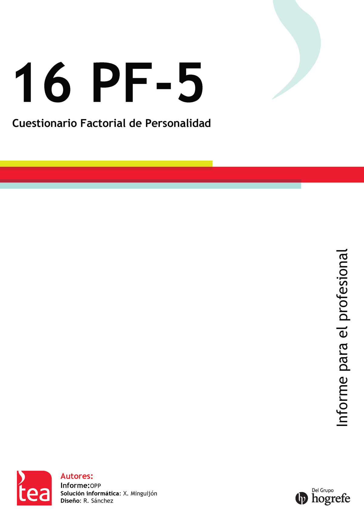 Informe 16pf-5 Caso Ilustrativo TEA - 16 PF- Cuestionario Factorial De ...