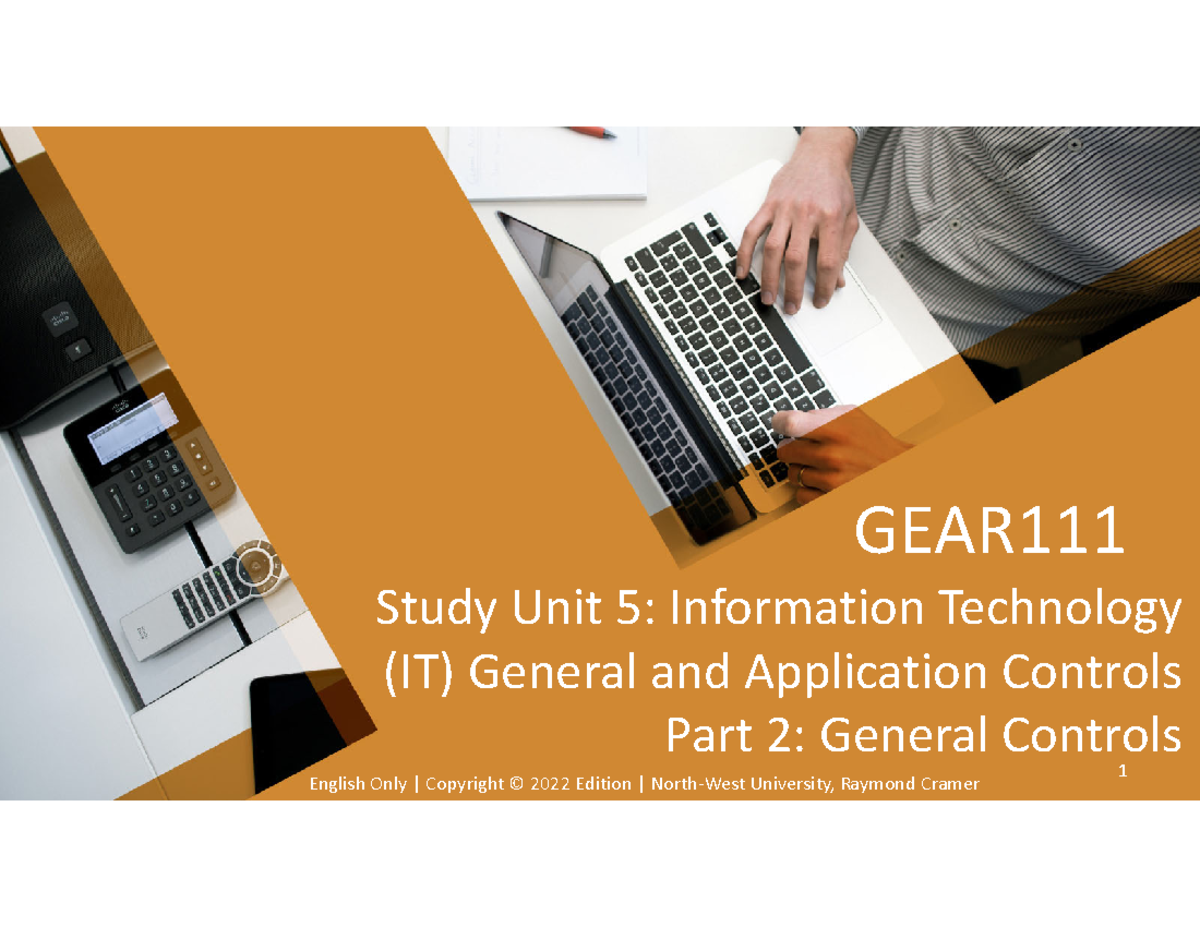 SU5 IT+General+and+Appication+Controls+-+Part+2-1 Lecturers notes 2022 ...
