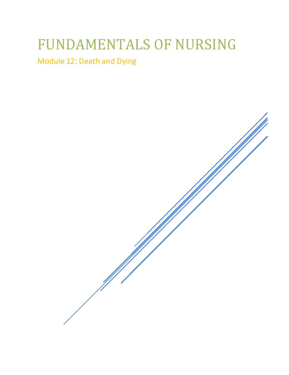 Module 12Deathand Dying - FUNDAMENTALS OF NURSING Module 12: Death and ...