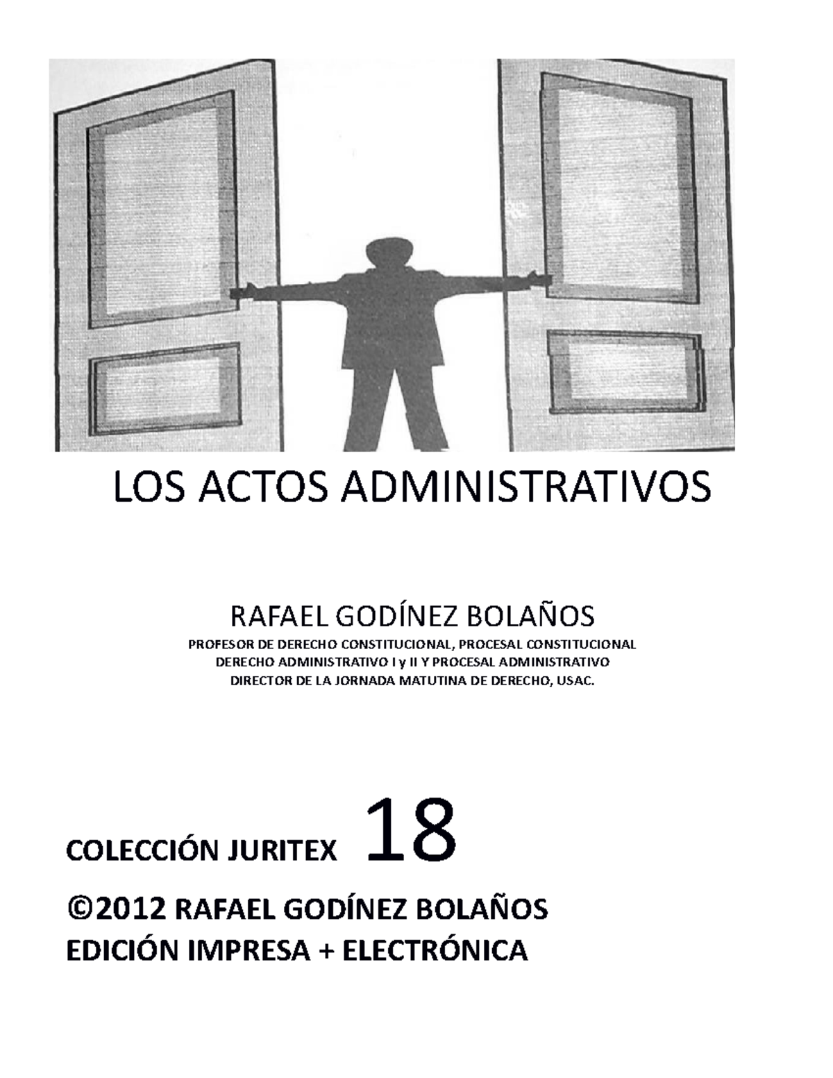 J16 Actos Administrativos - LOS ACTOS ADMINISTRATIVOS RAFAEL GODÍNEZ ...