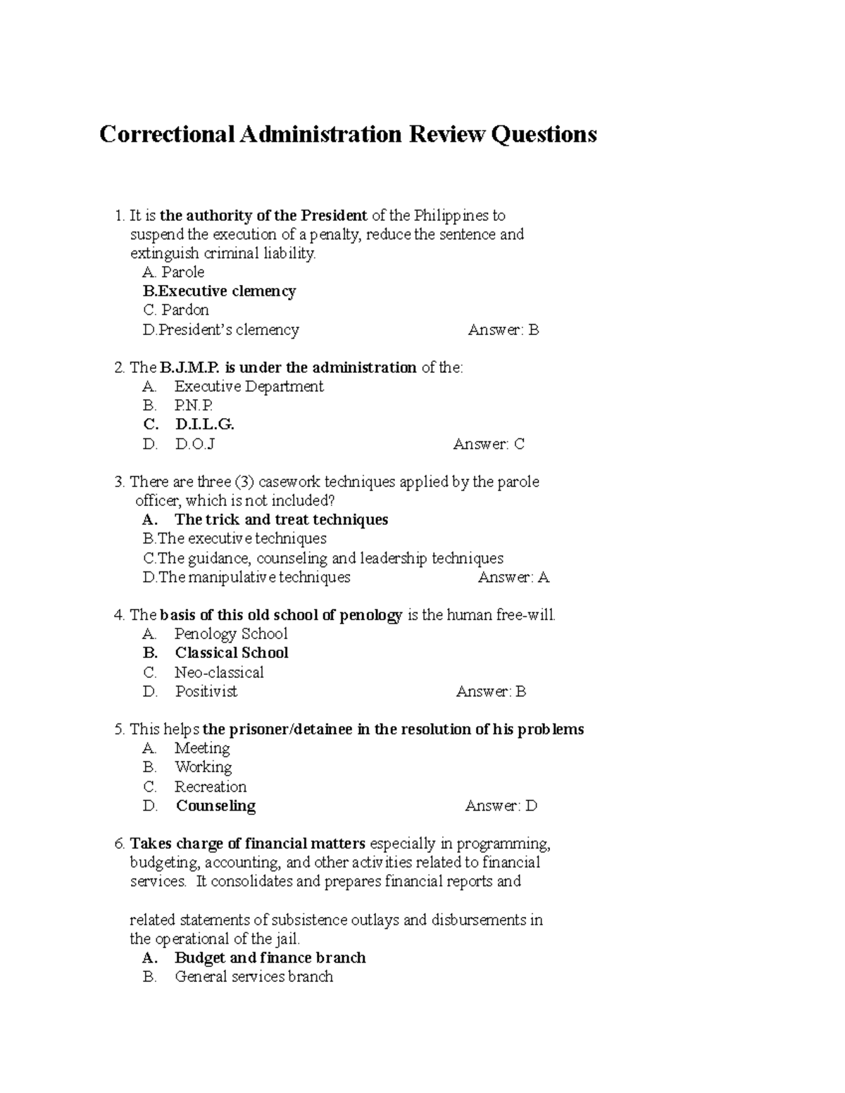 Correctional Administration Review Questions - A. Parole B Clemency C ...