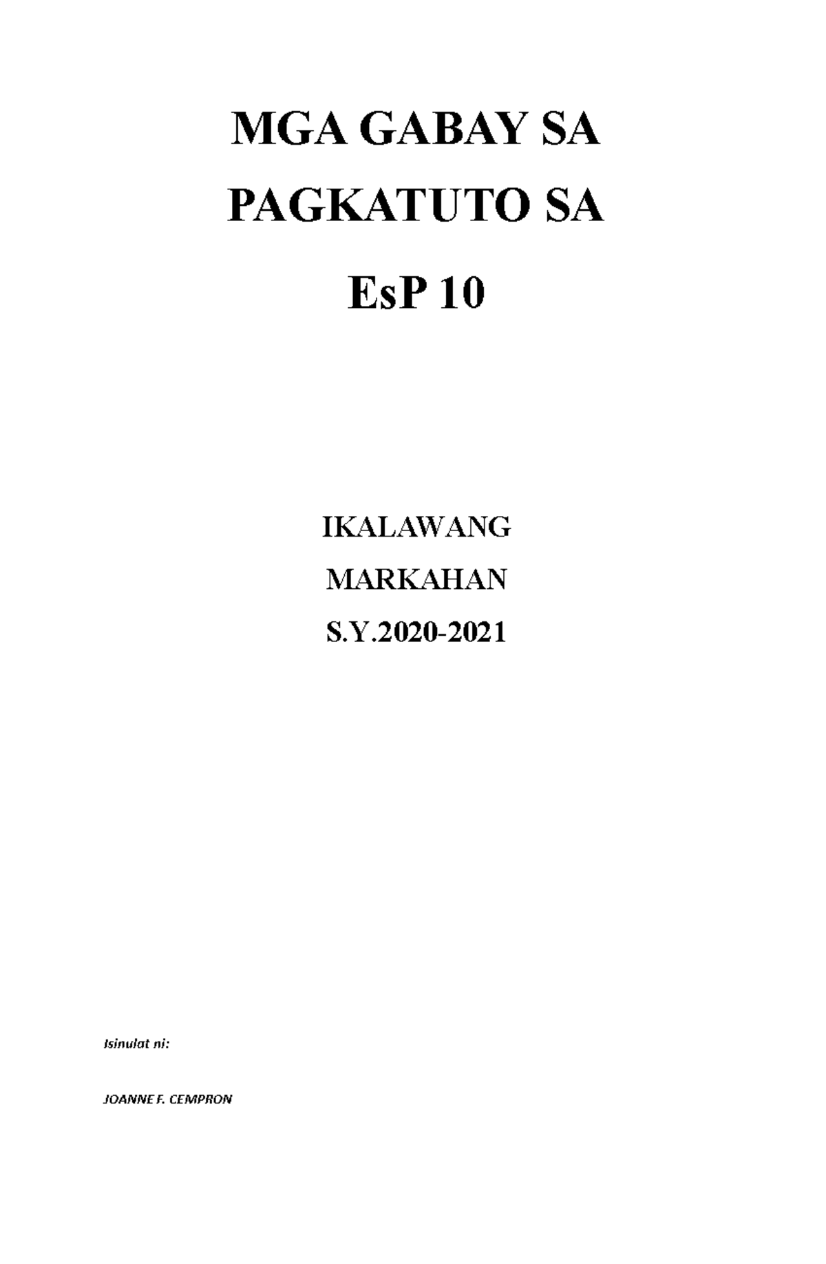 Es P10 Q2 Wk7 Day1 - esp10 wk7 - MGA GABAY SA PAGKATUTO SA EsP 10 ...