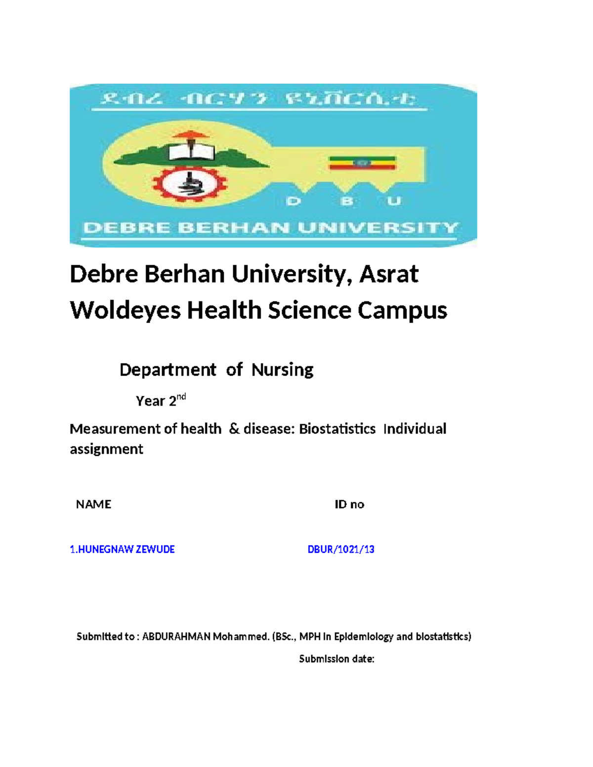 BIO HUNE Assignment - rqf reqf - Debre Berhan University, Asrat ...