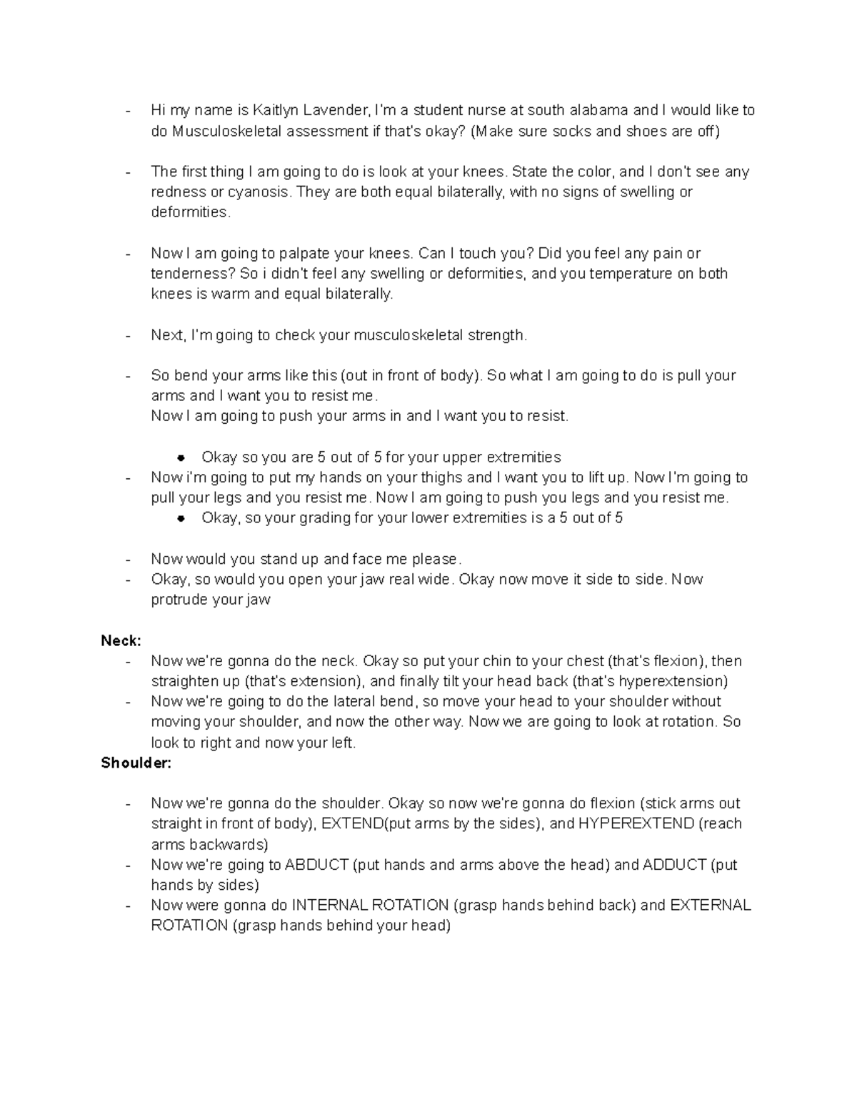 Musculoskeletal Assessment - State the color, and I don’t see any ...