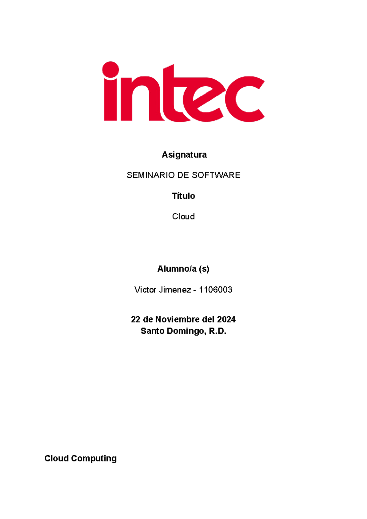 Cloud computing - SDFADSASDASDASDASD - Asignatura SEMINARIO DE SOFTWARE ...