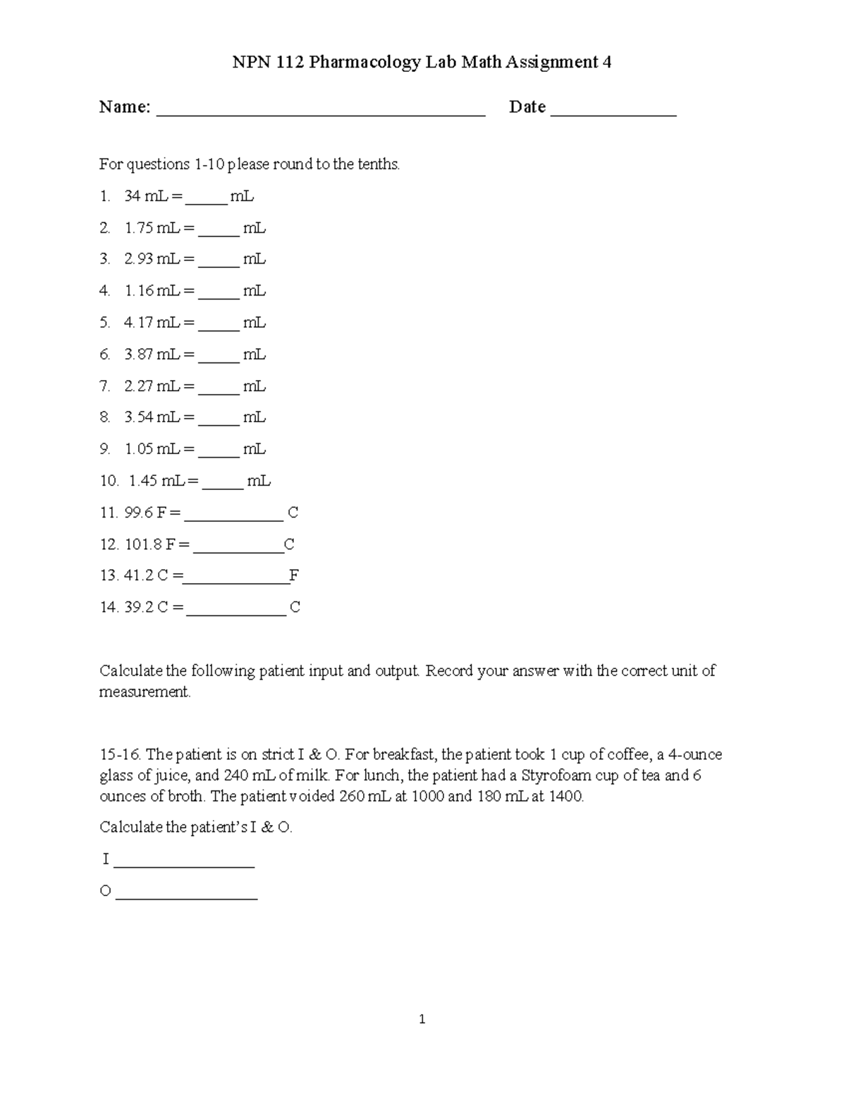 Lab Math Assignment 4 - 1. 34 mL = _____ mL 2. 1 mL = _____ mL 3. 2 mL ...