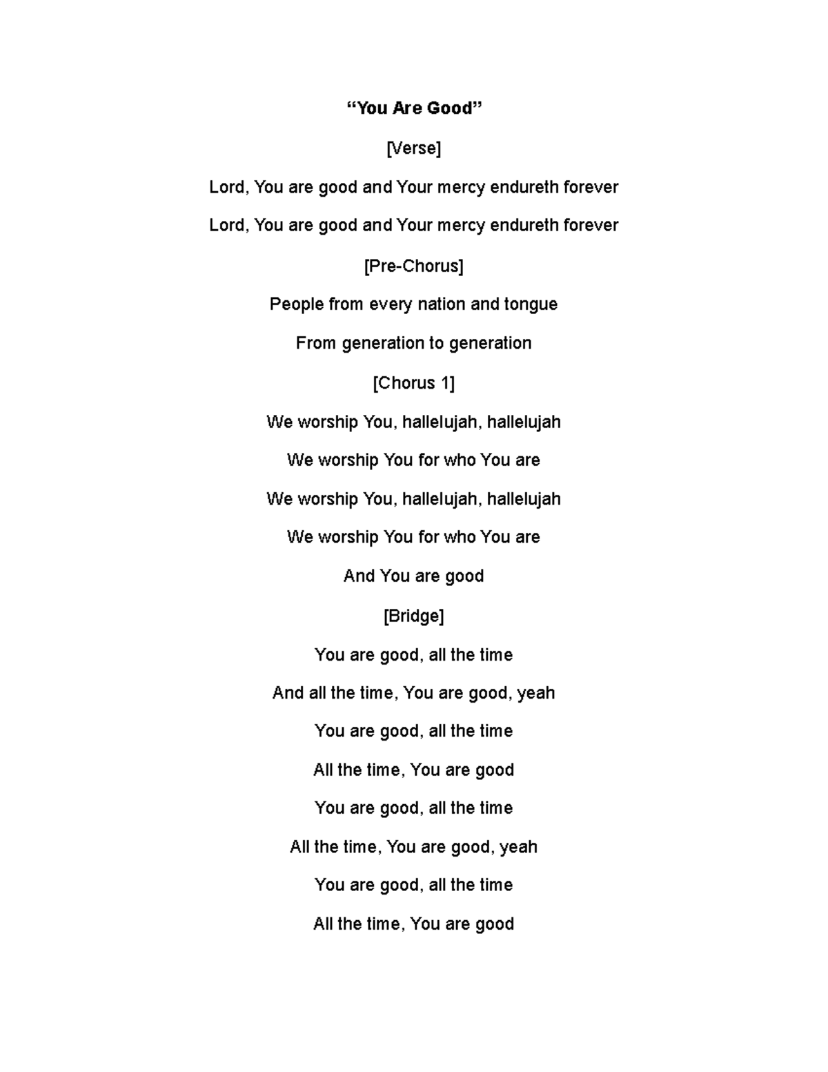 You Are Good - n/a - “You Are Good” [Verse] Lord, You are good and Your ...