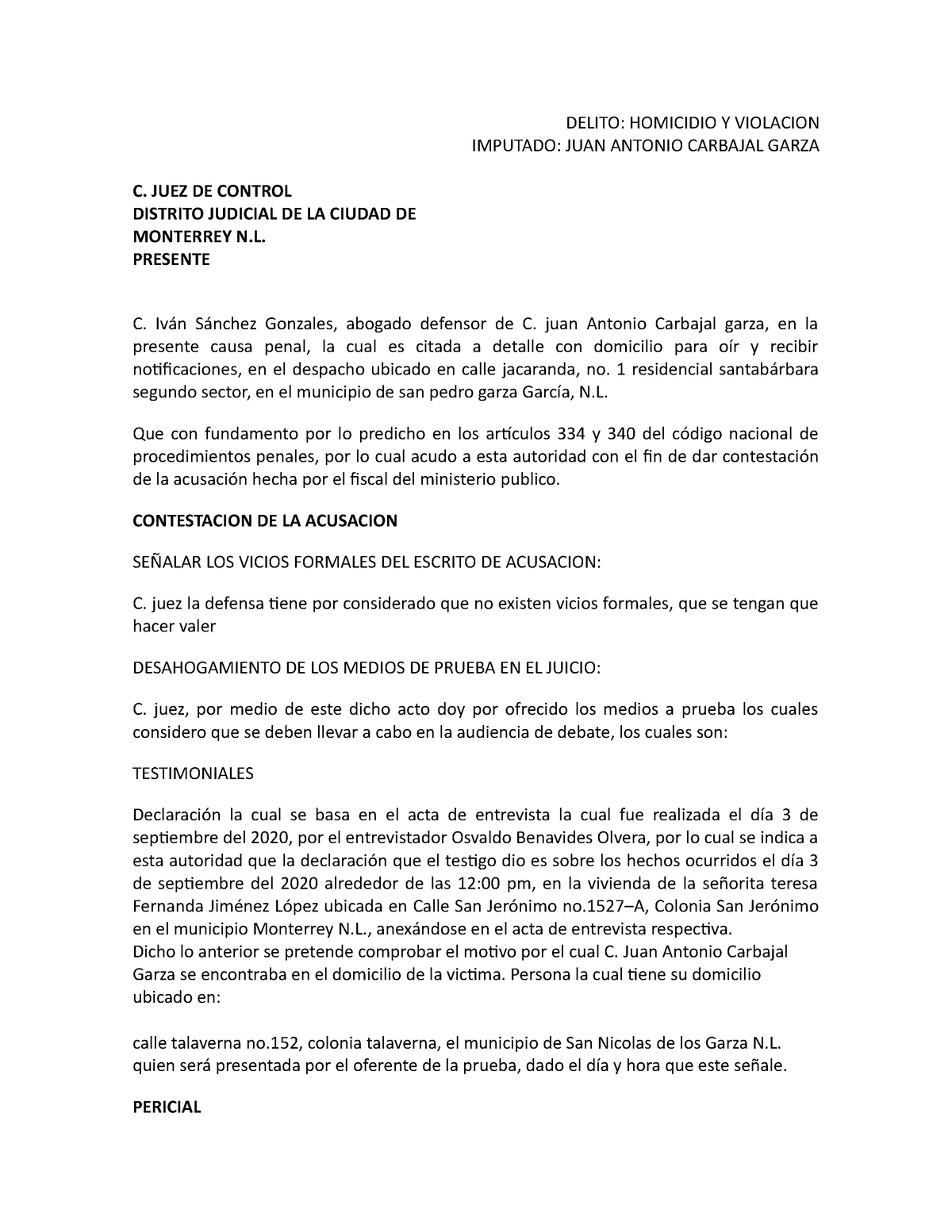 Escrito De Defensa Delito Homicidio Y Violacion Imputado Juan Antonio Carbajal Garza C Juez 7462