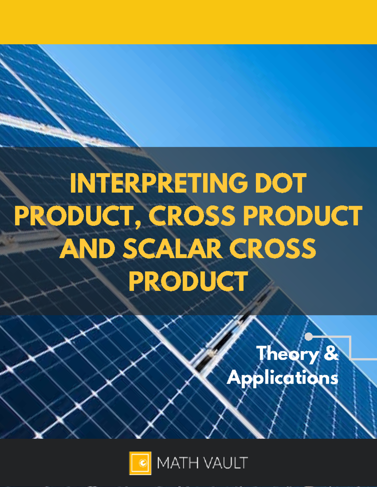 Interpreting Dot Product Cross Product and Scalar Cross Product ...