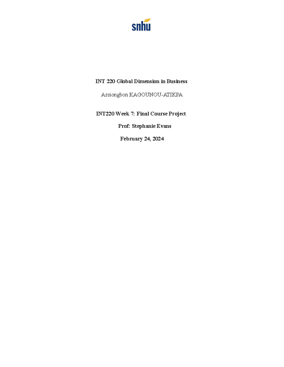 Snhu INT 220 wk7 final project Business Brief - INT 220 Global ...