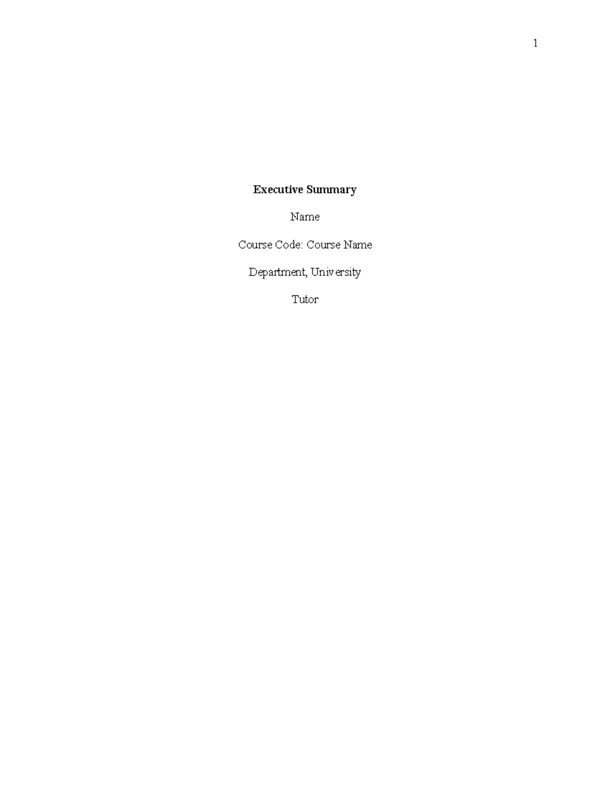 Executive Summary - Executive Summary Name Course Code: Course Name ...