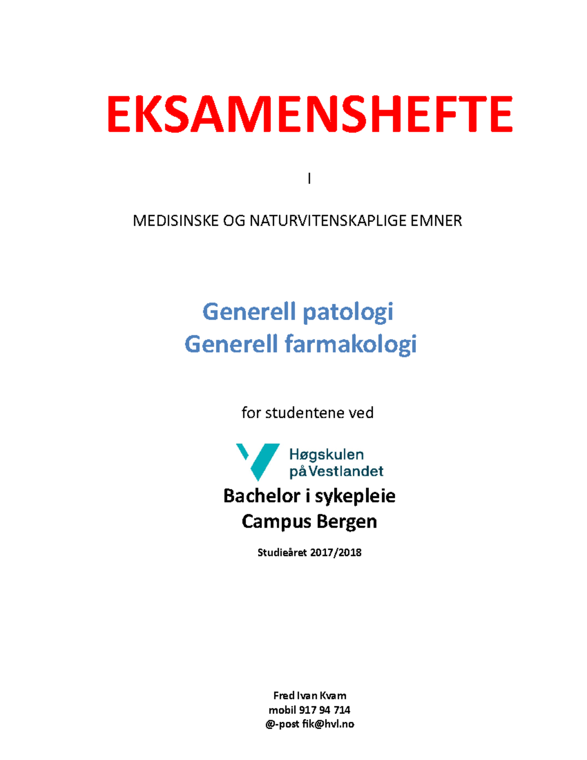 Eksamenshefte Generell Patologi Og Generell Farmakologi - EKSAMENSHEFTE ...