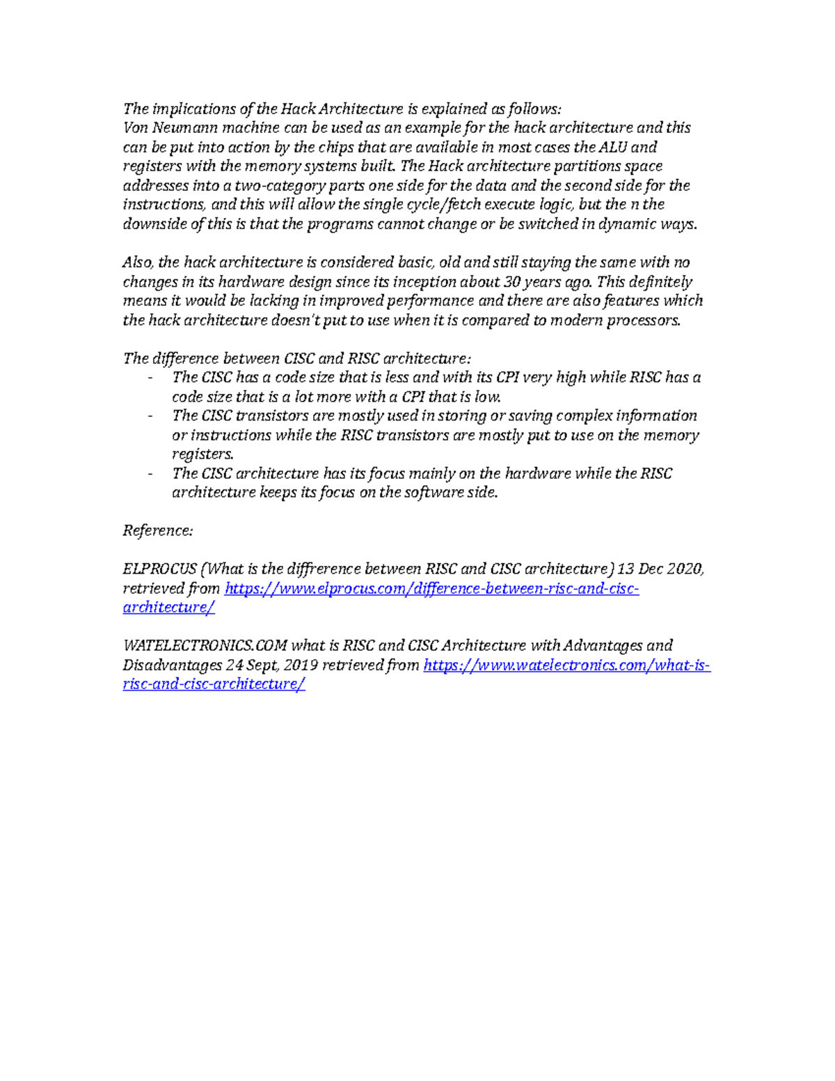 Discussion - The implications of the Hack Architecture is explained as ...