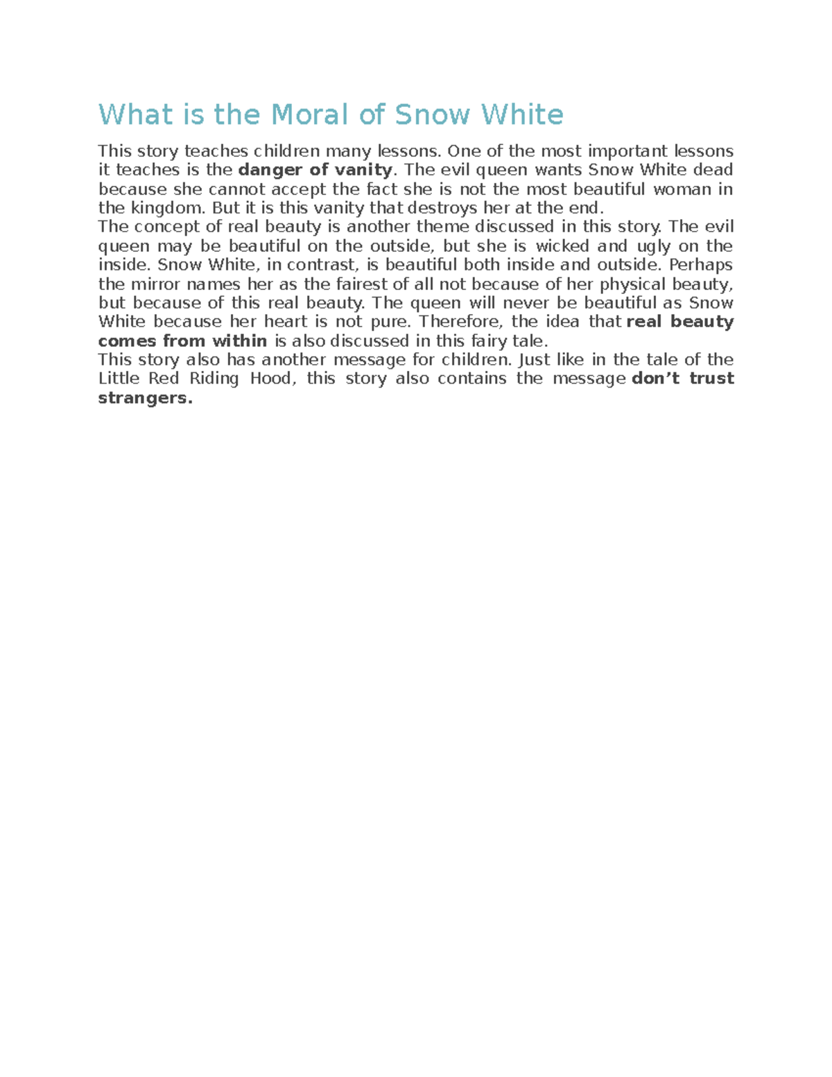 Moral lesson snow white and the seven dwarfs What is the Moral of