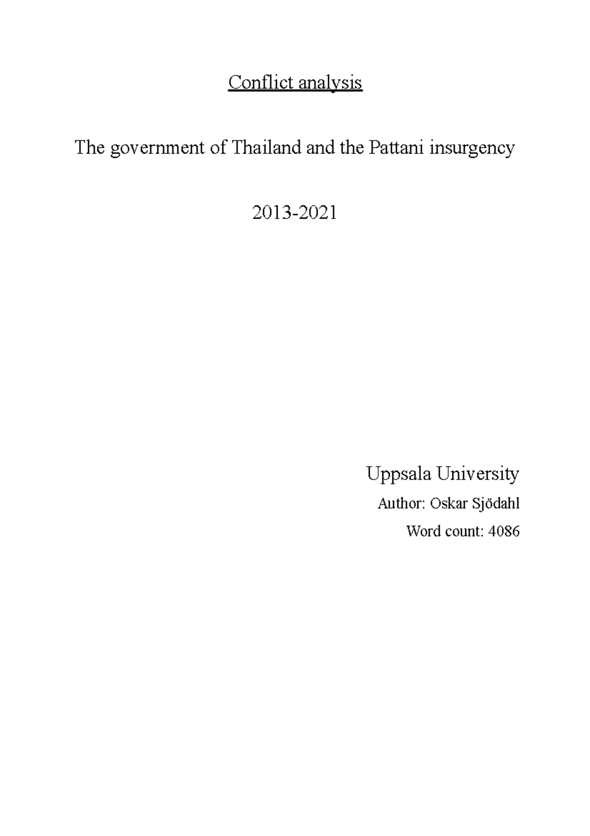 Conflict analysis 1 - Conflict analysis The government of Thailand and ...
